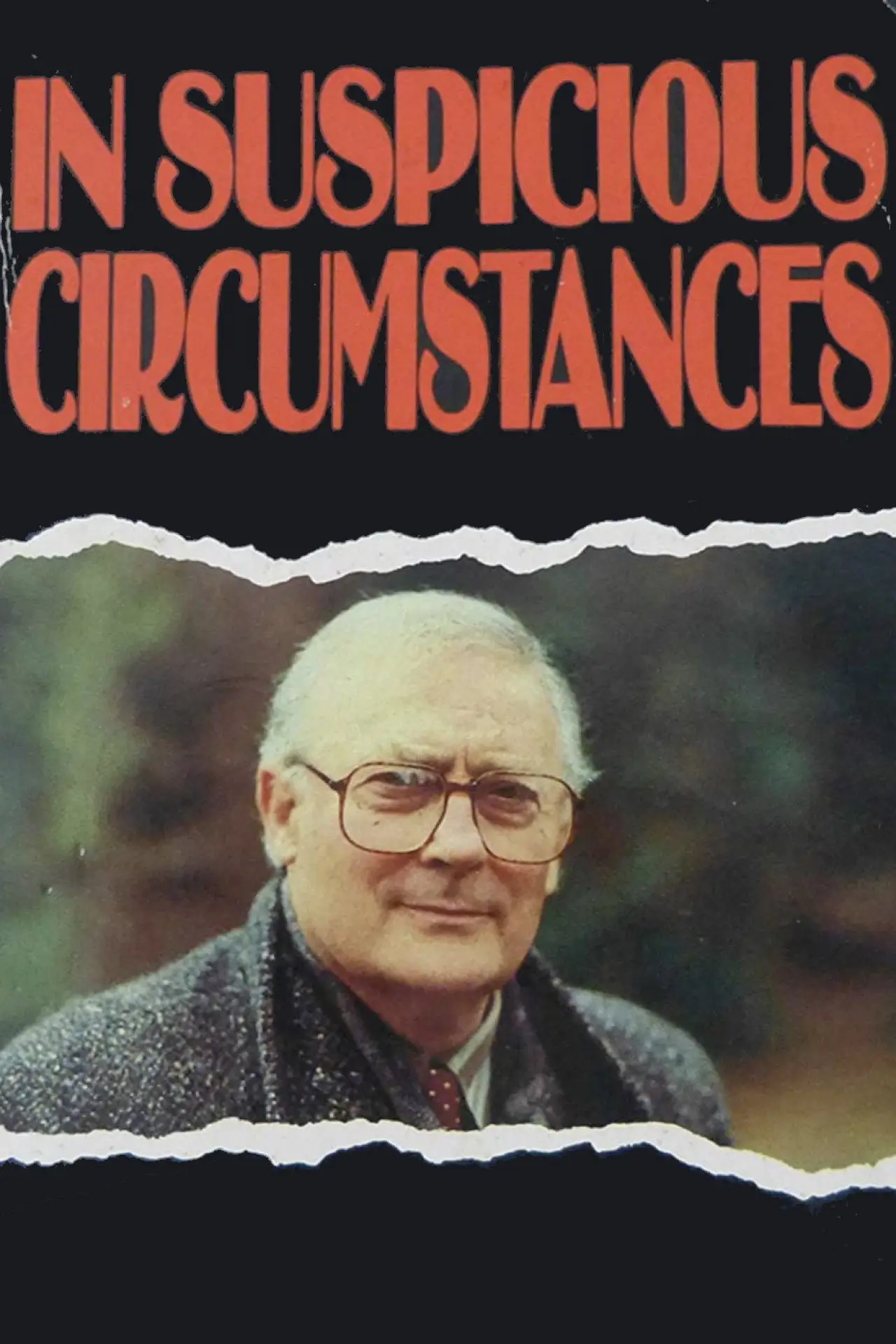 Series poster "In Suspicious Circumstances"