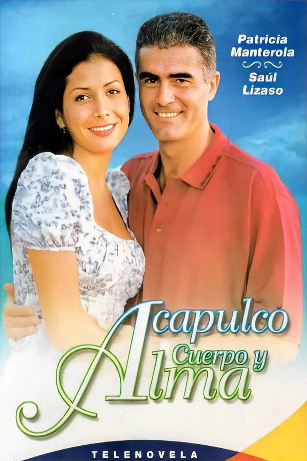 Series poster "Acapulco, cuerpo y alma"