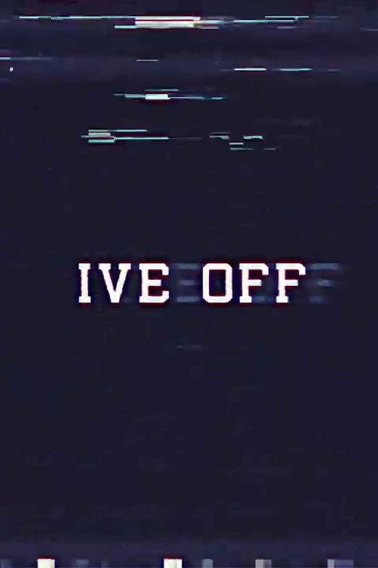 Постер к сериалу "IVE OFF"