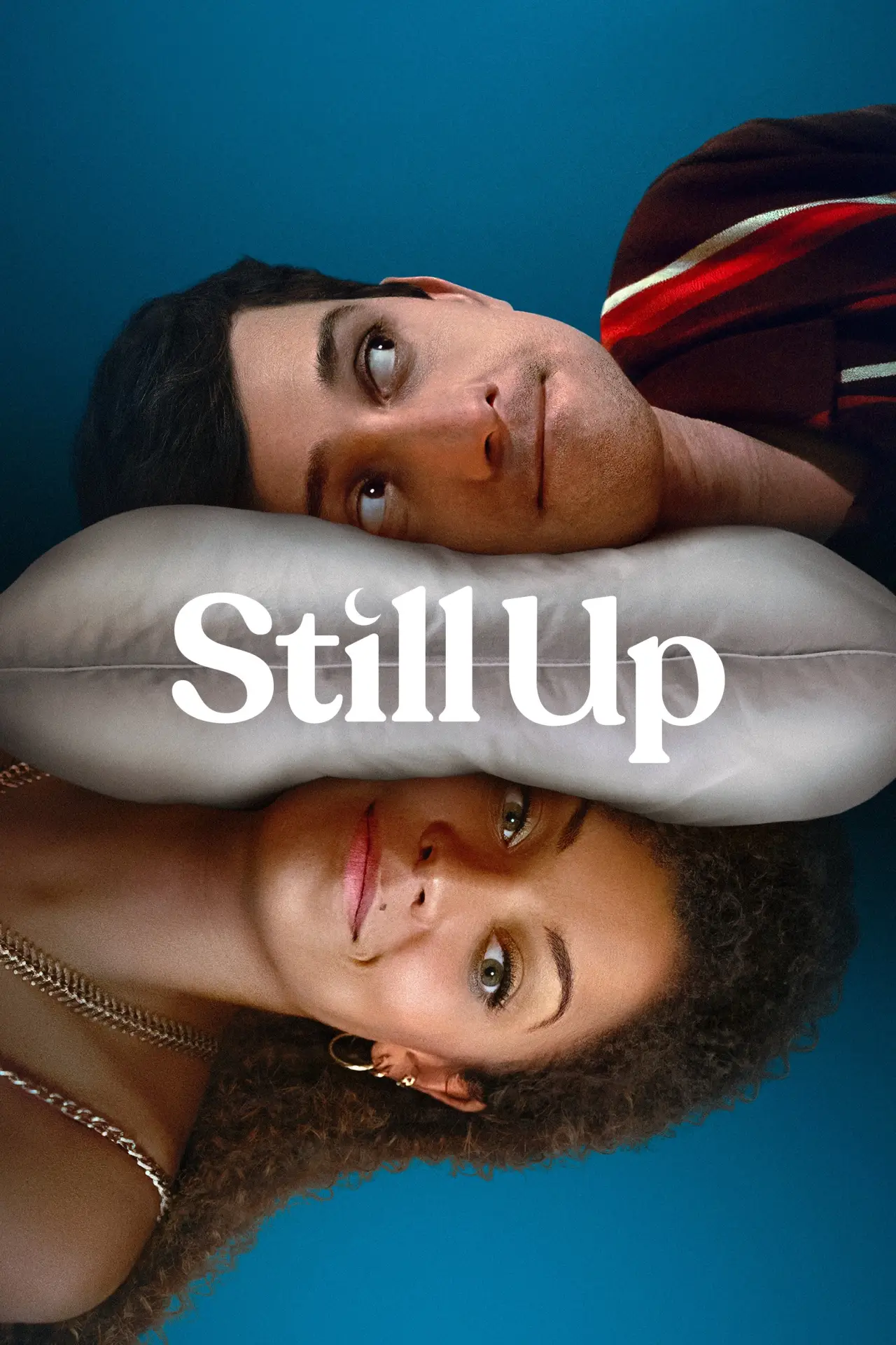 Series poster "Still Up"