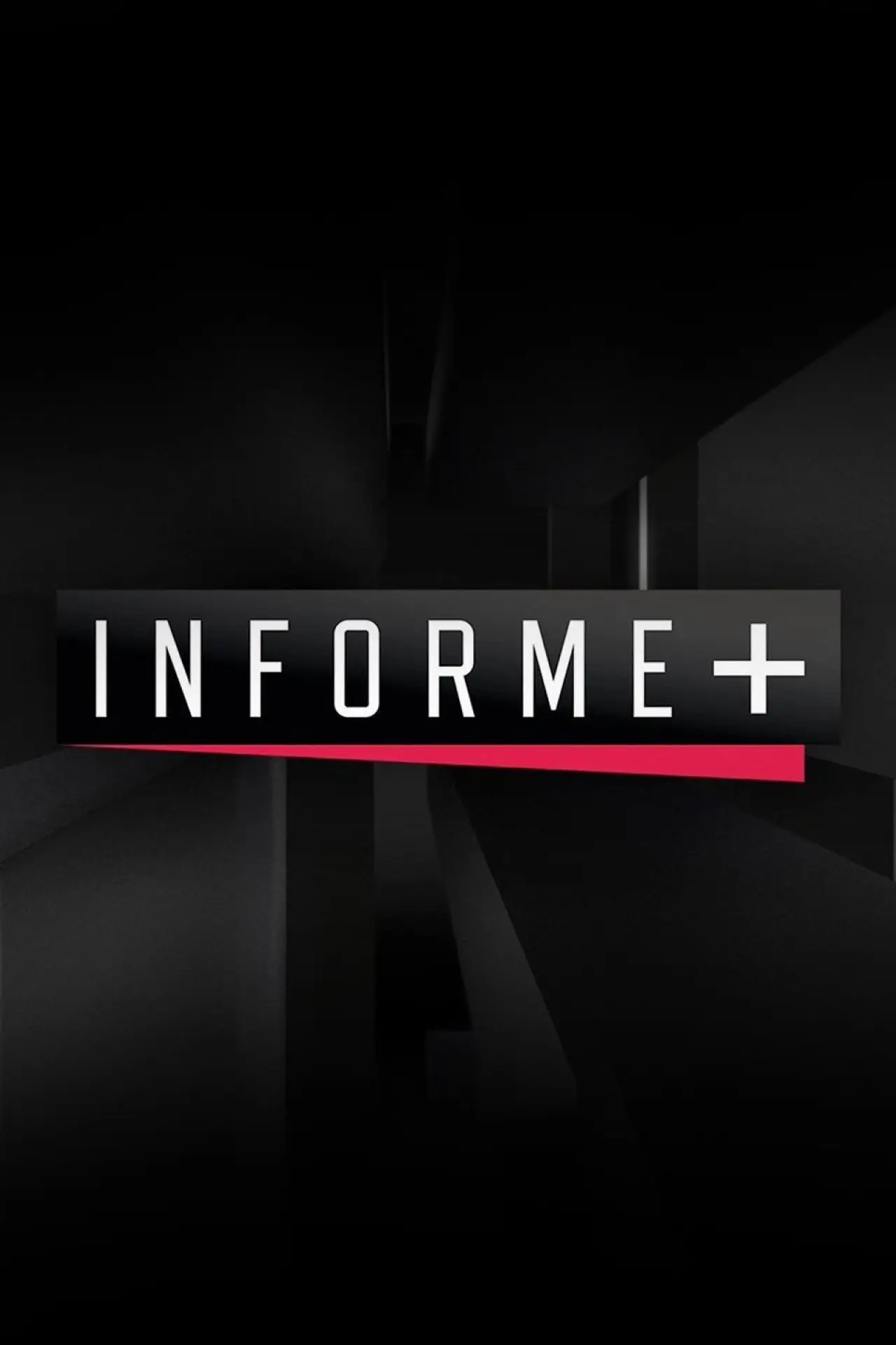Series poster "Informe+"