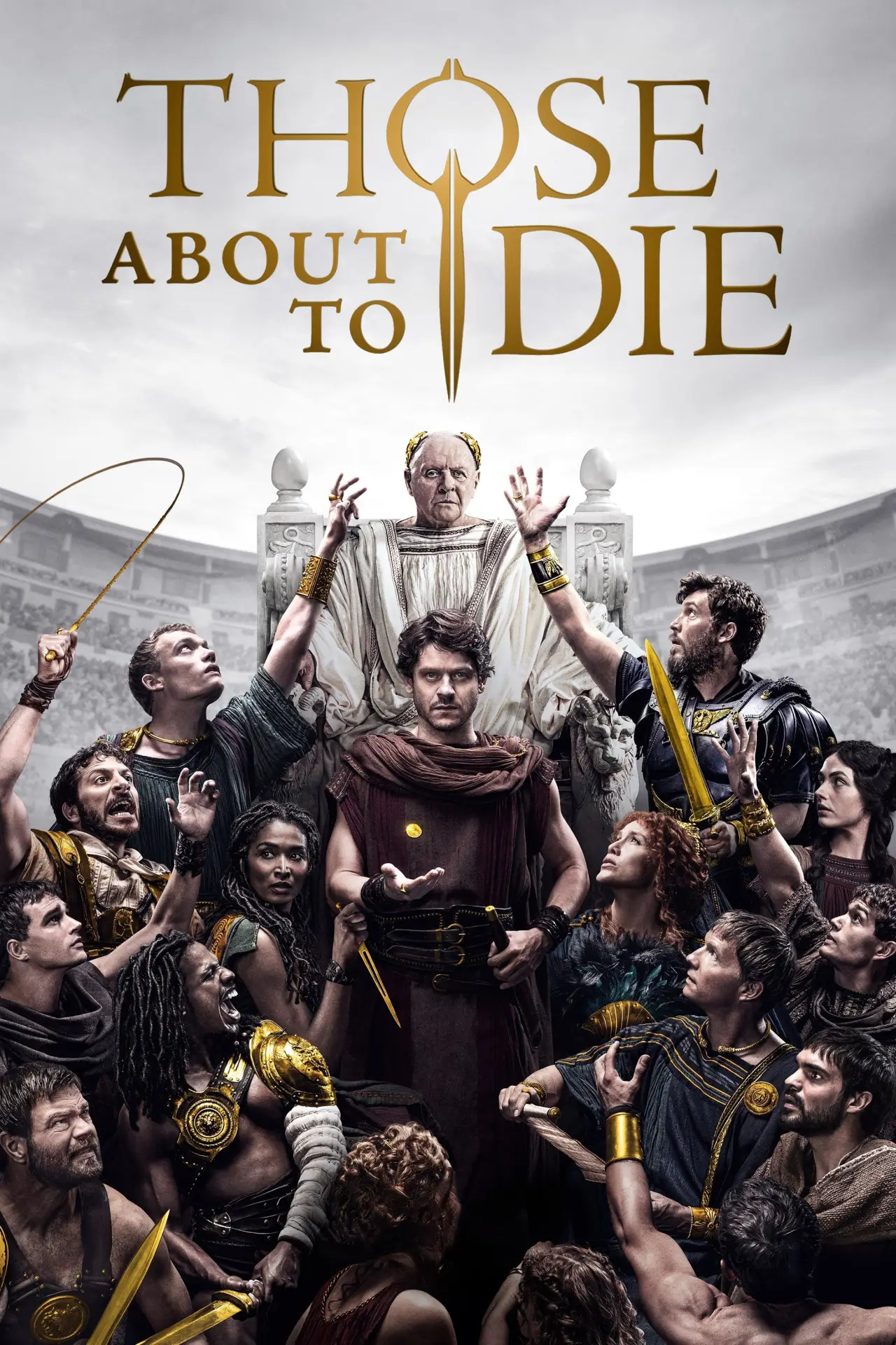 Series poster "Those About to Die"