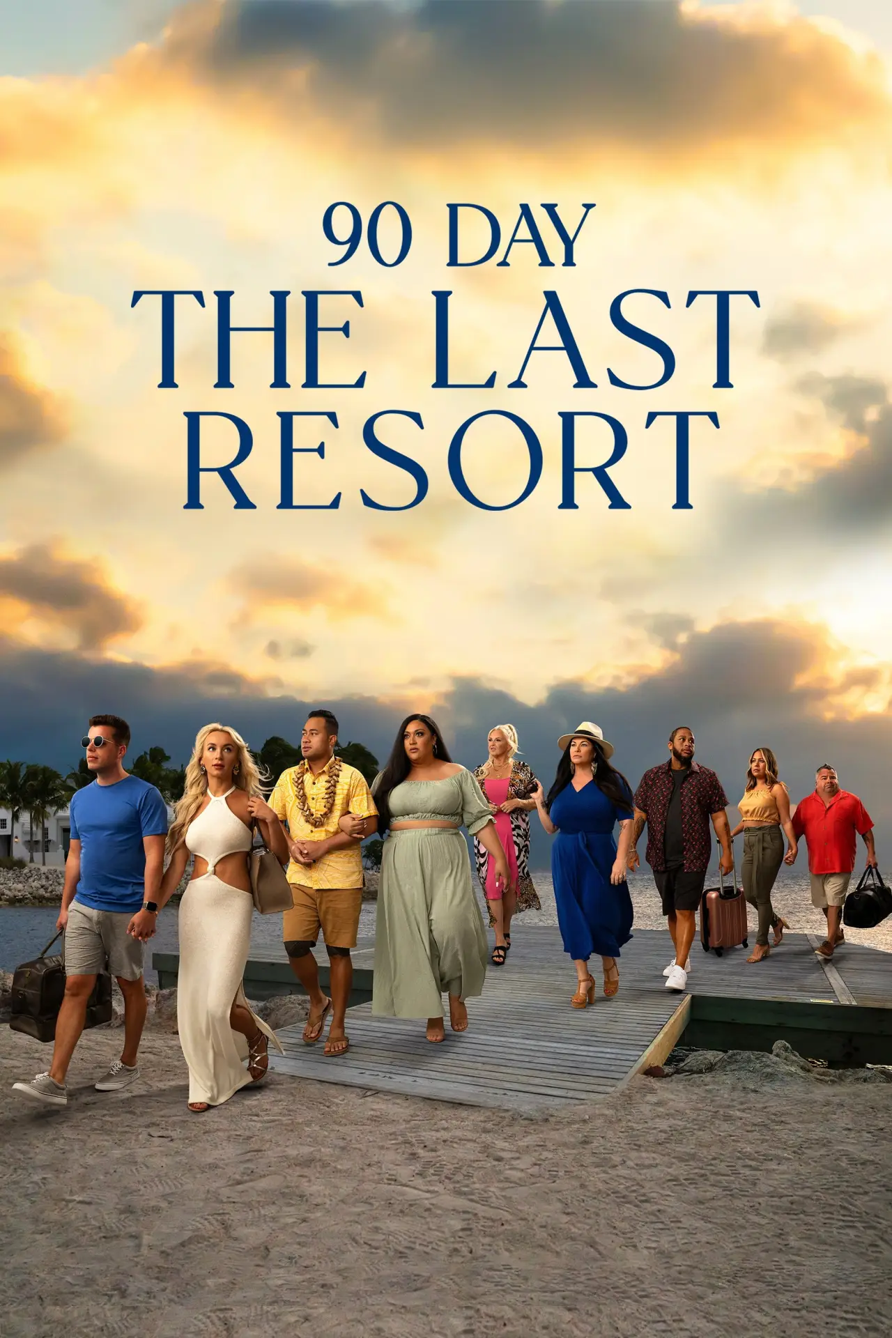 Series poster "90 Day: The Last Resort"