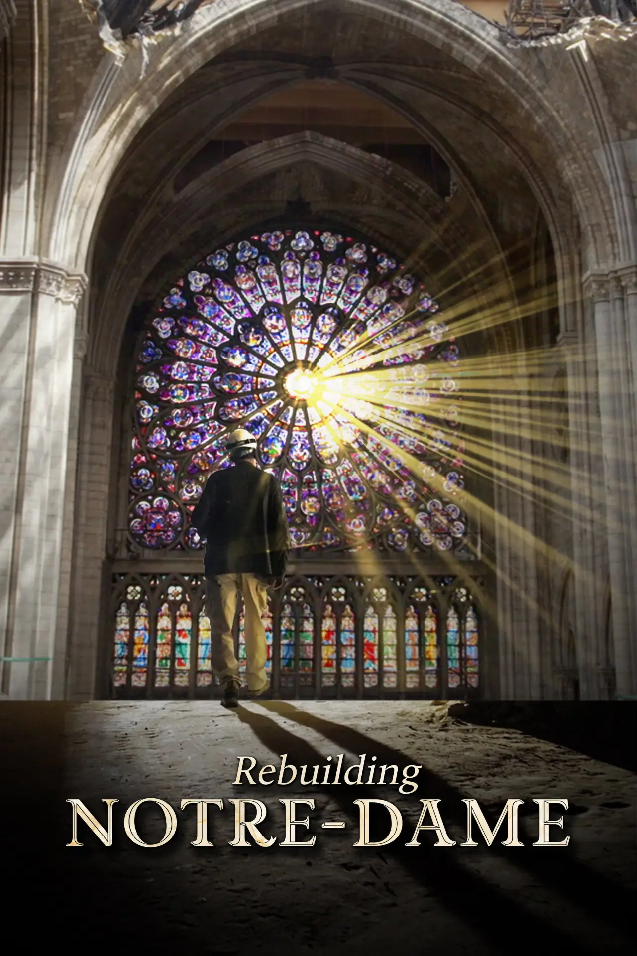 Series poster "Rebuilding Notre-Dame"
