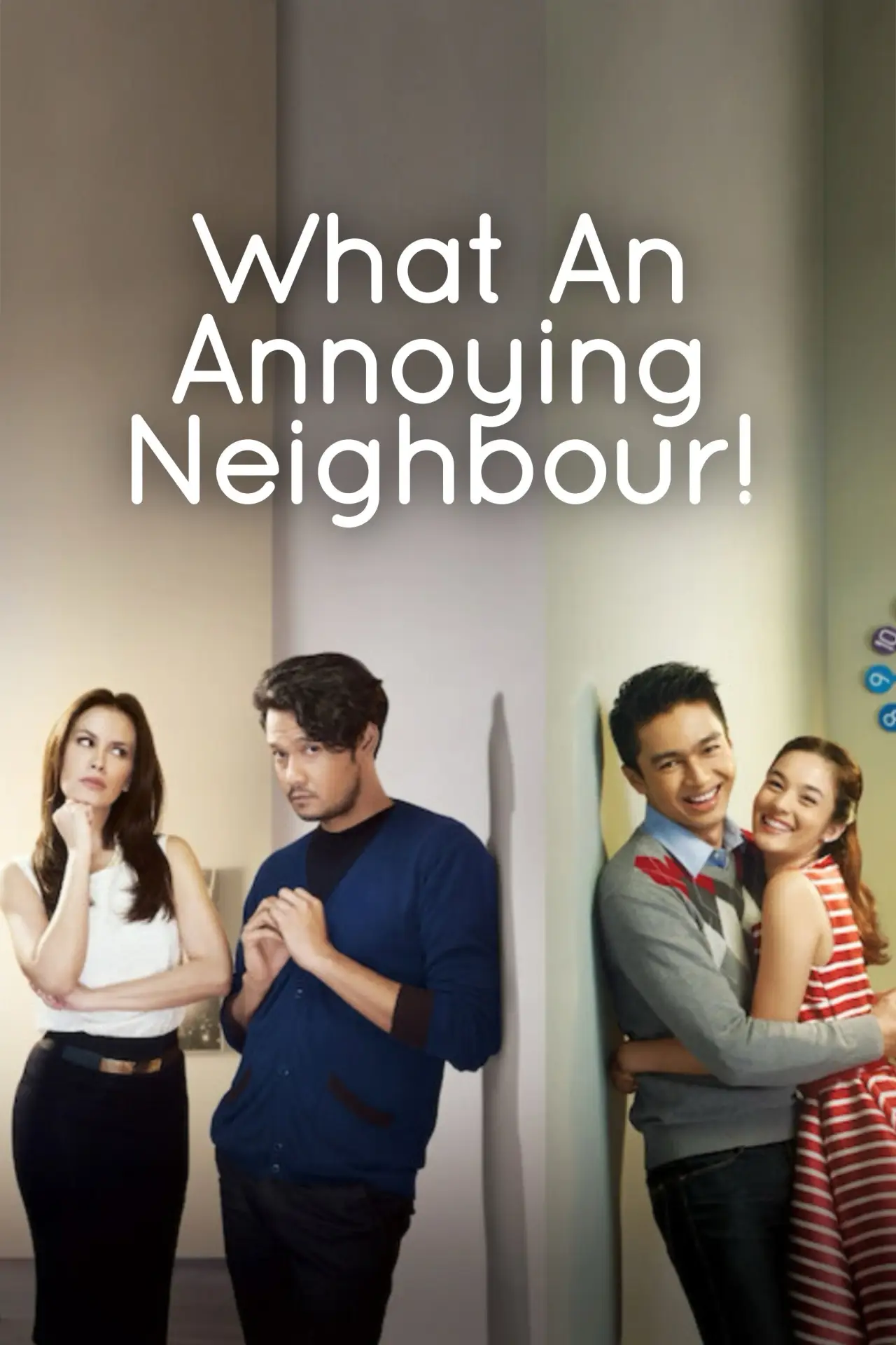 Series poster "What An Annoying Neighbour!"