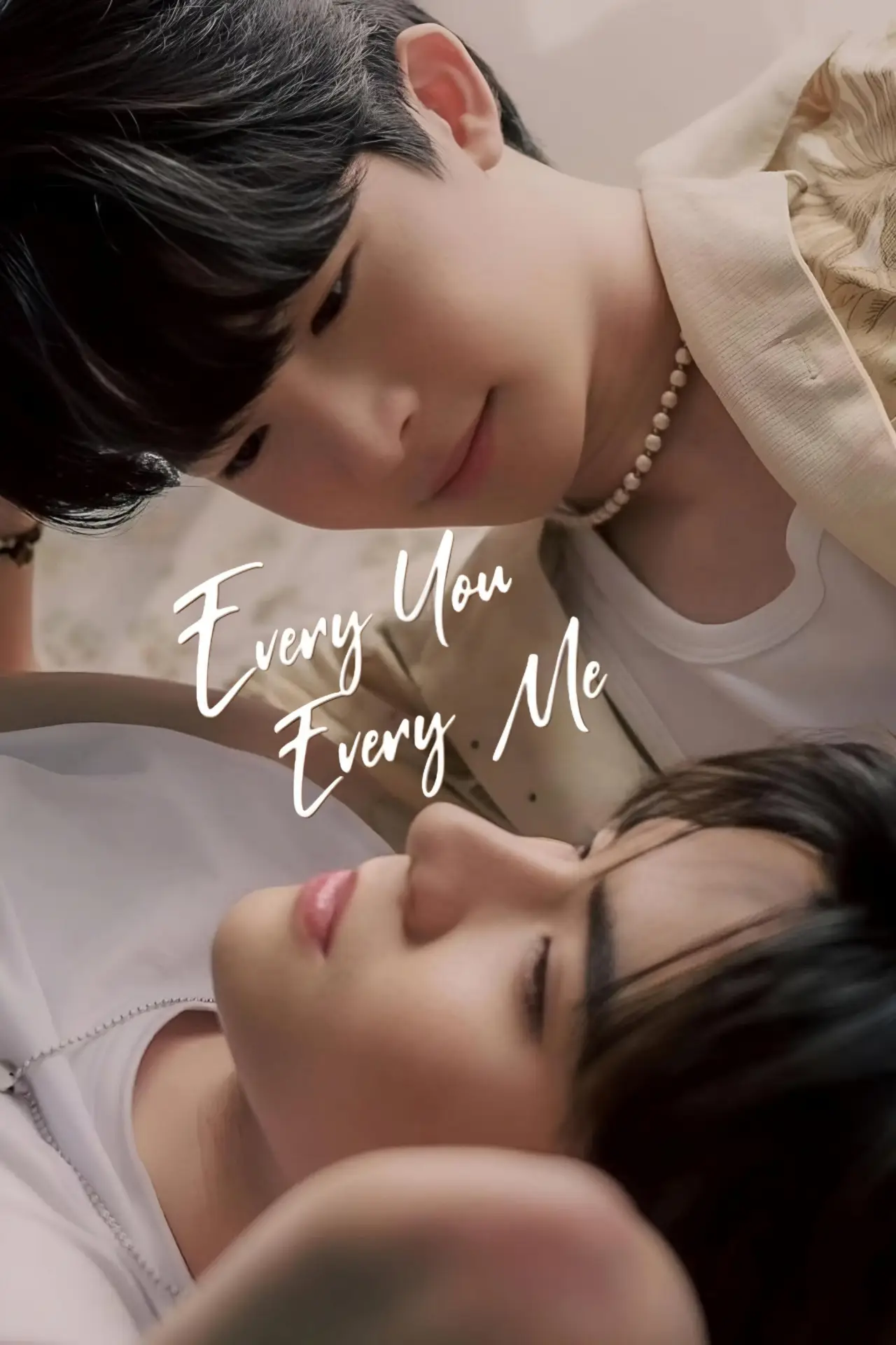 Series poster "Every You, Every Me"