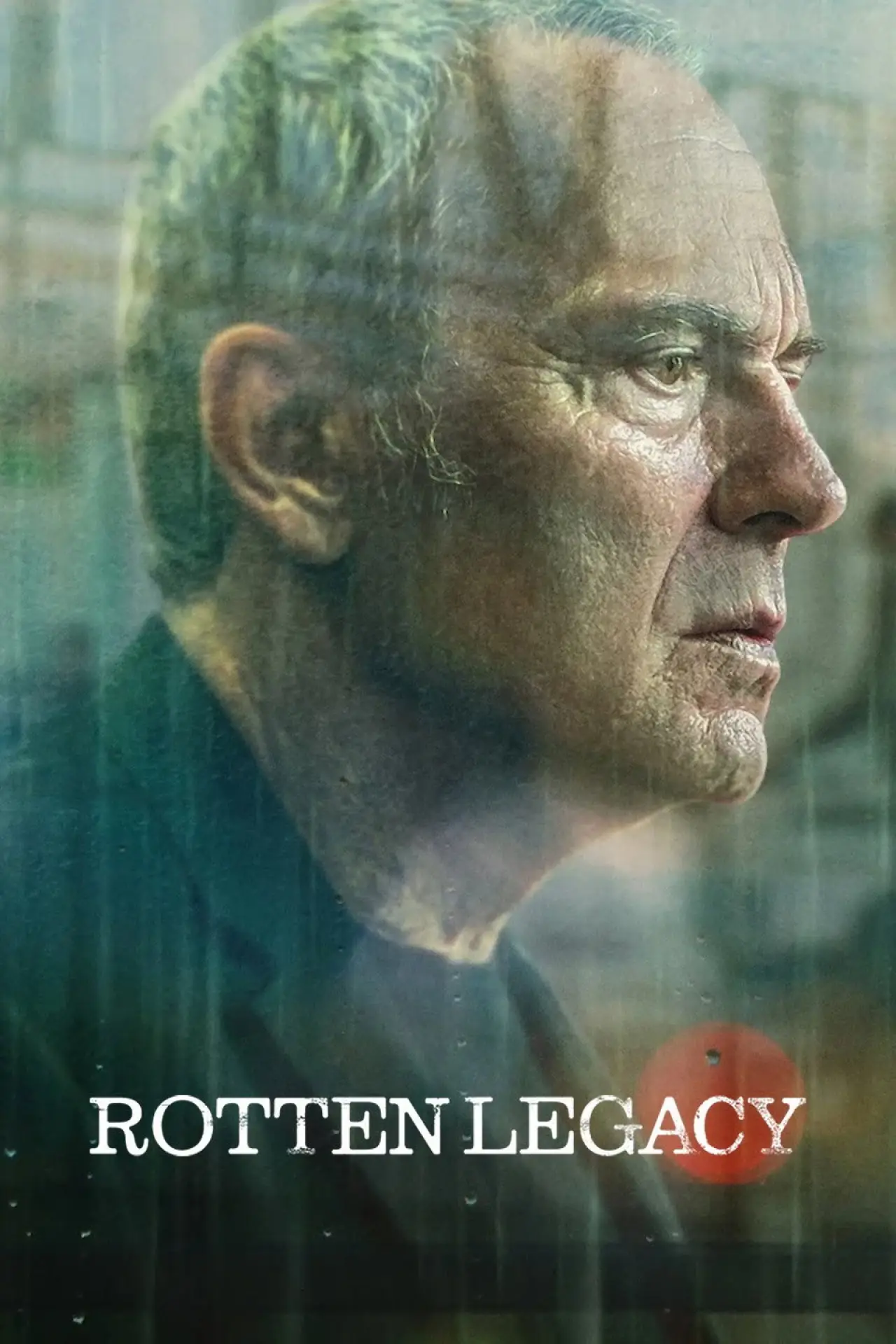 Series poster "Rotten Legacy"