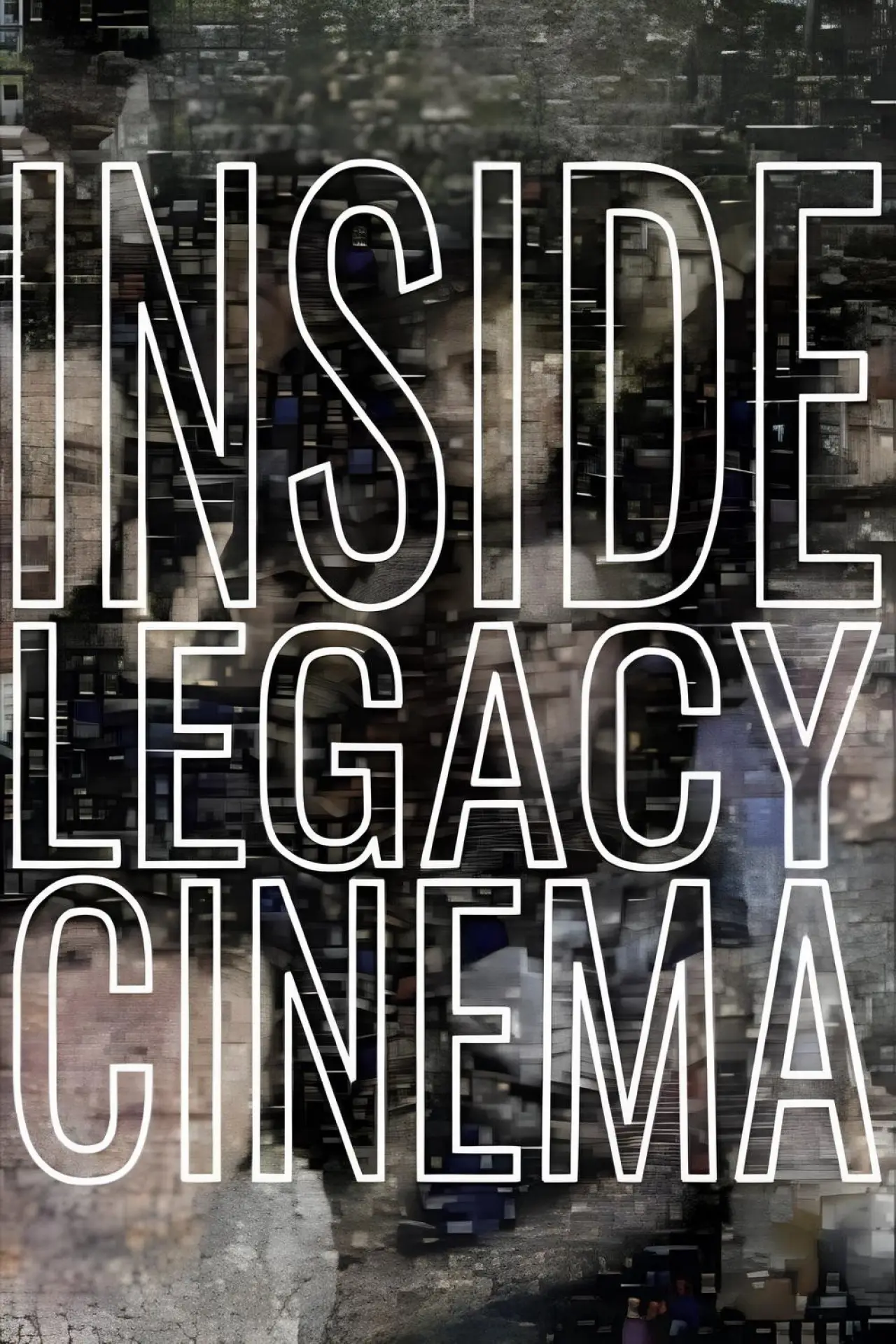 Series poster "Inside Legacy Cinema"