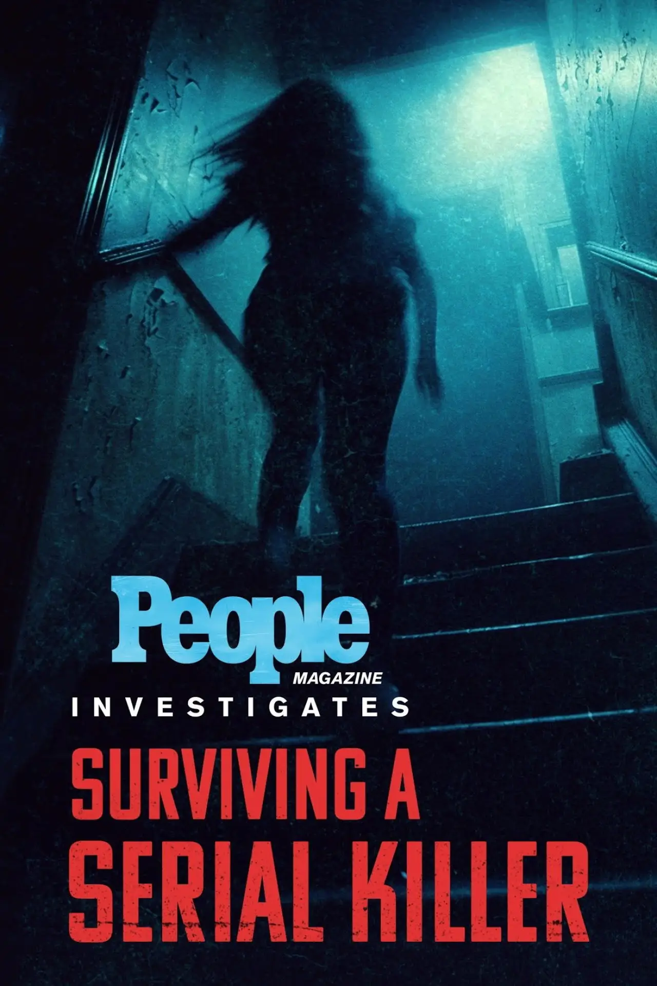 Series poster "People Magazine Investigates: Surviving a Serial Killer"
