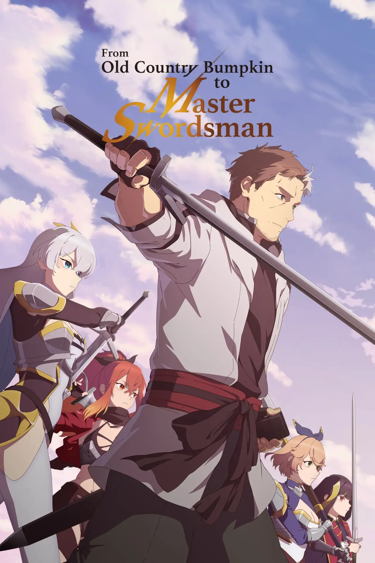 Постер к сериалу "From Old Country Bumpkin to Master Swordsman"