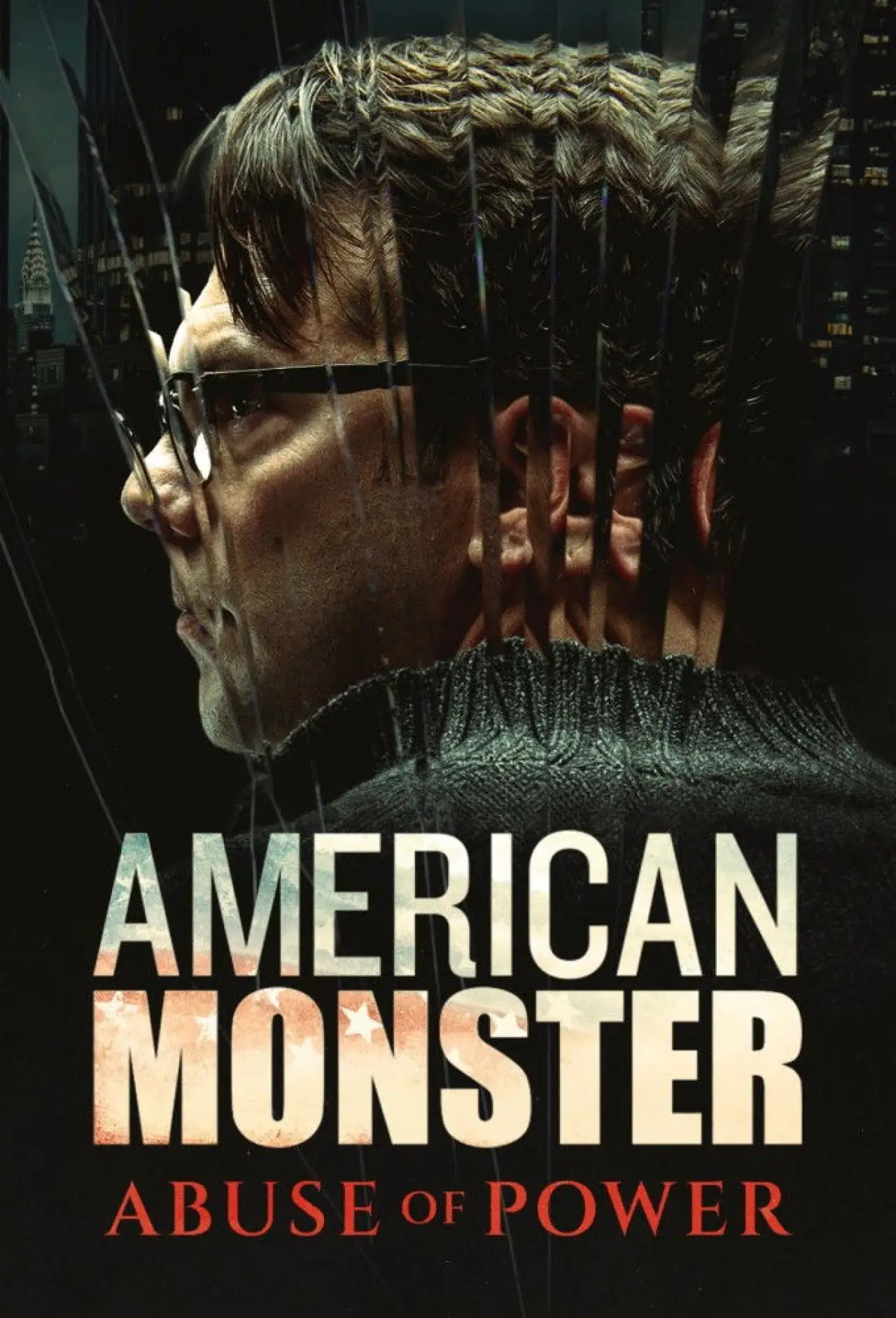 Series poster "American Monster: Abuse of Power"