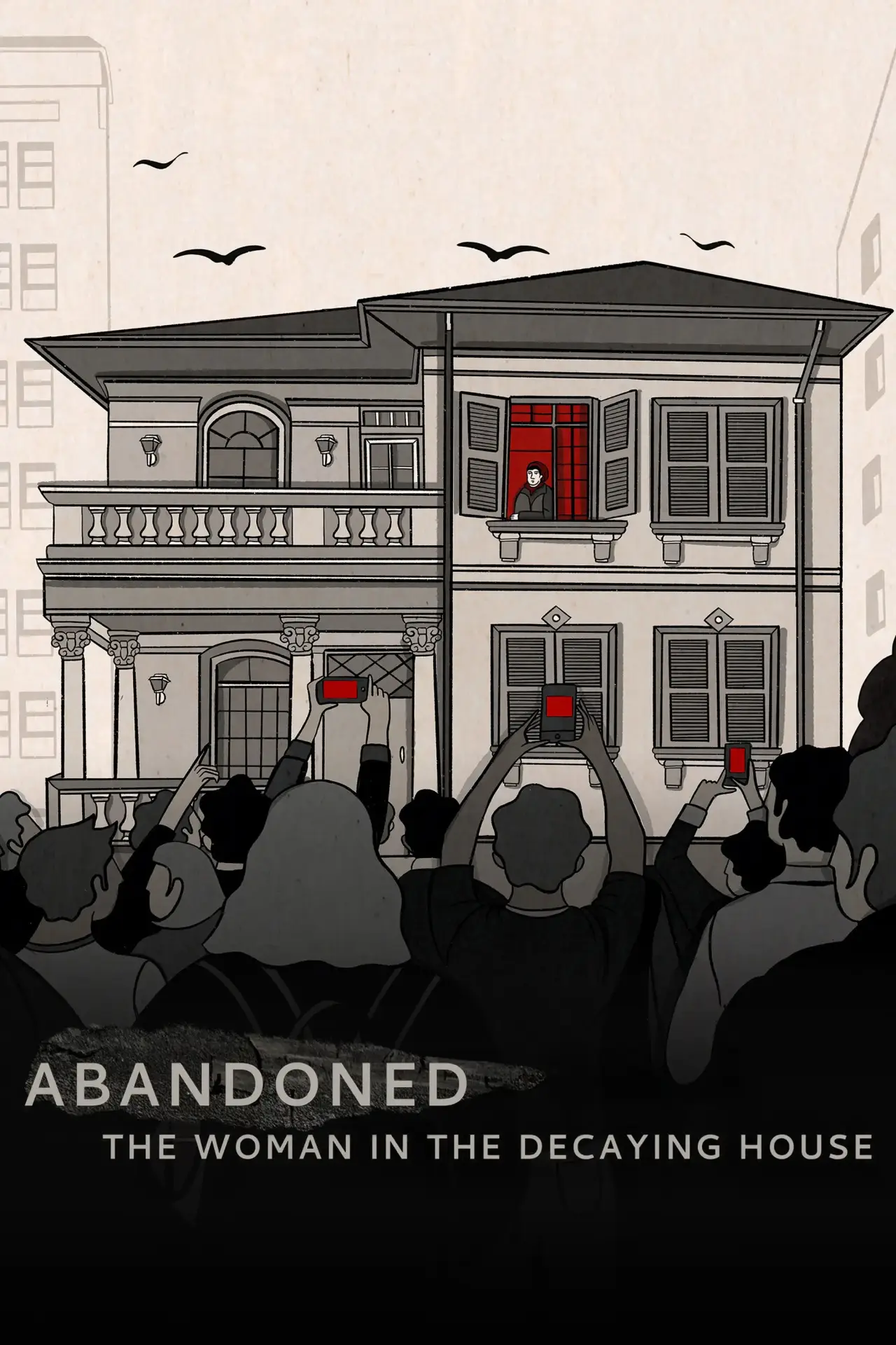 Series poster "Abandoned: The Woman in the Decaying House"