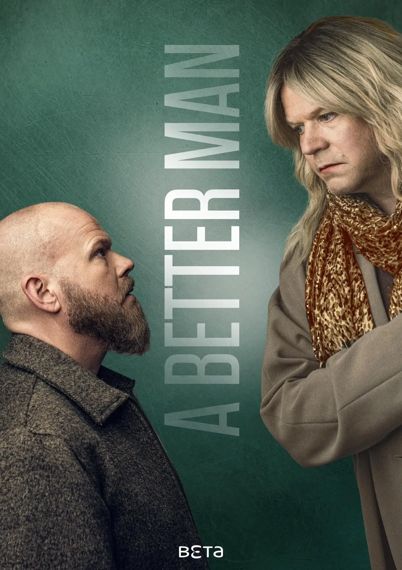 Series poster "A Better Man"
