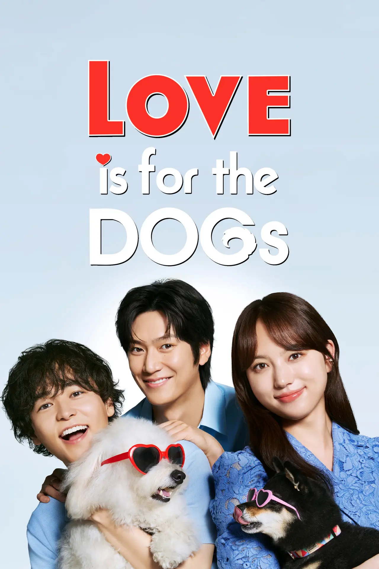 Series poster "Love Is for the Dogs"
