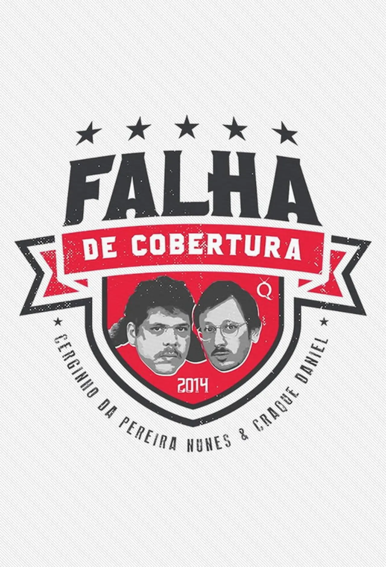Series poster "Falha de Cobertura"