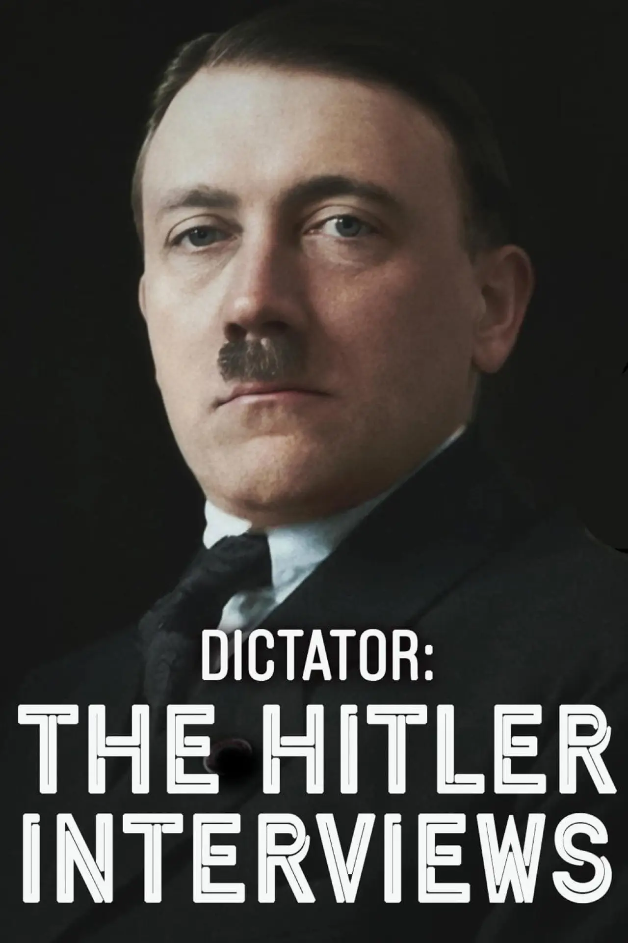 Series poster "Dictator: The Hitler Interviews"