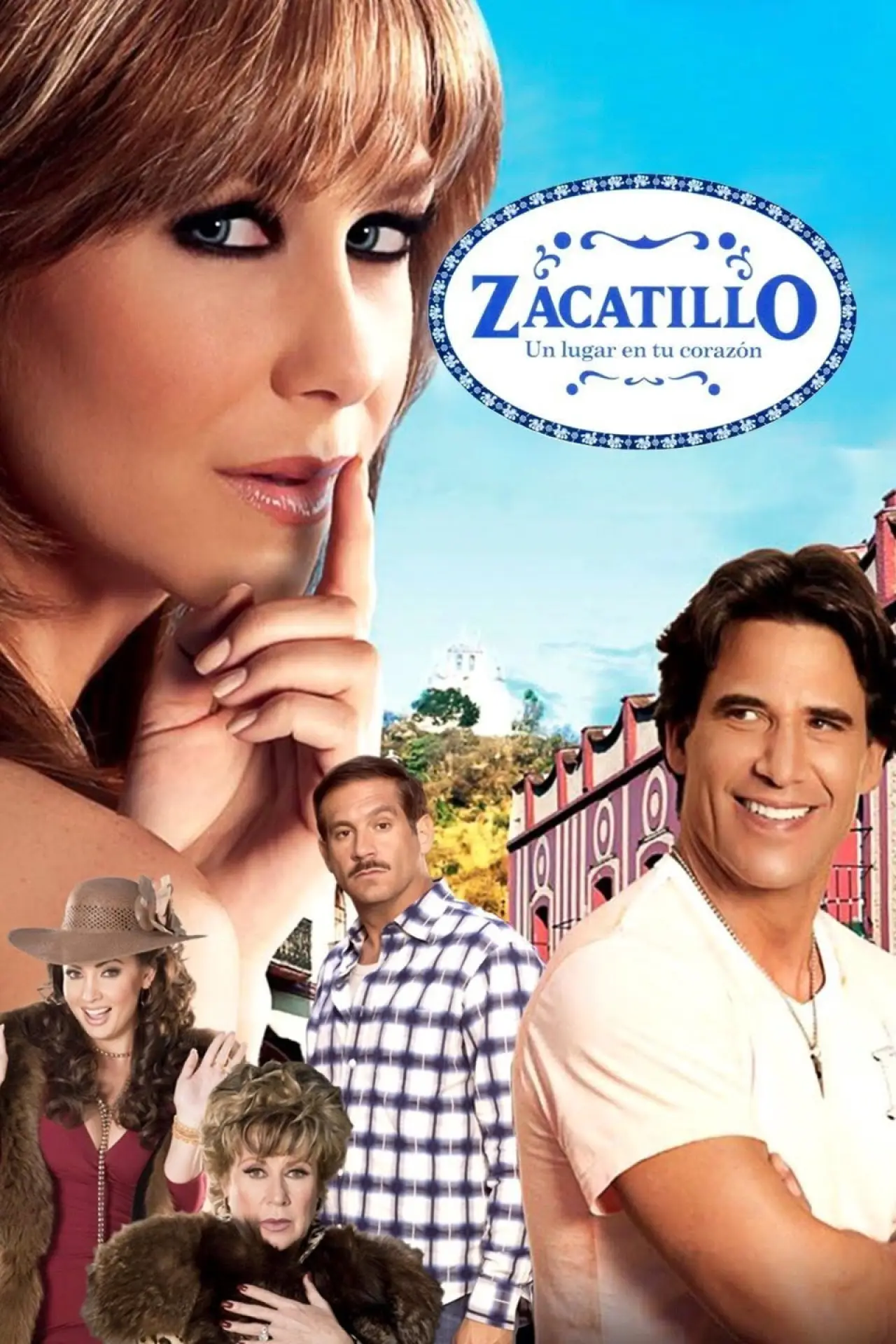 Series poster "Zacatillo, un lugar en tu corazón"