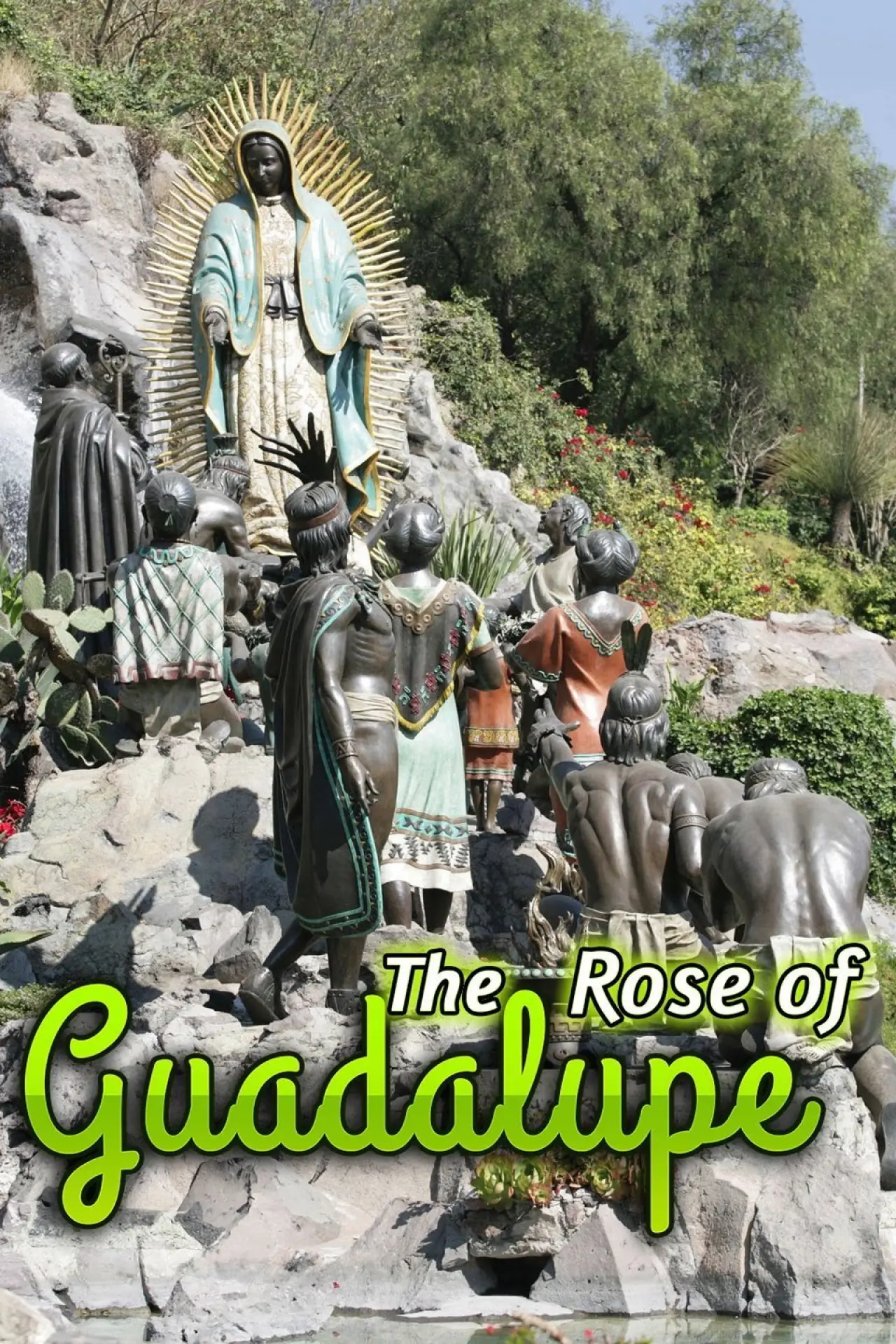Постер к сериалу "La rosa de Guadalupe"