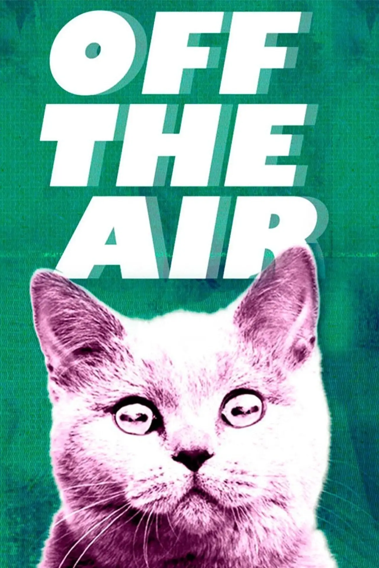 Series poster "Off the Air"