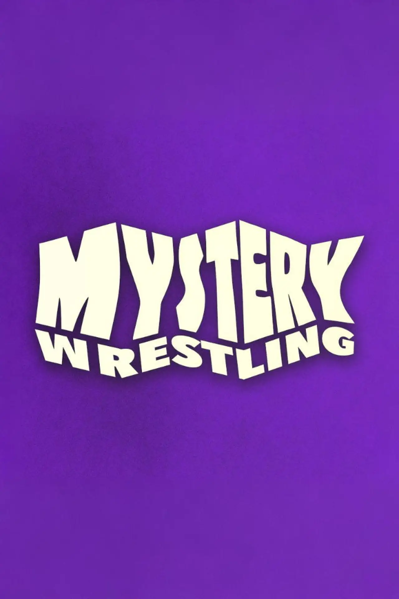 Series poster "Mystery Wrestling"