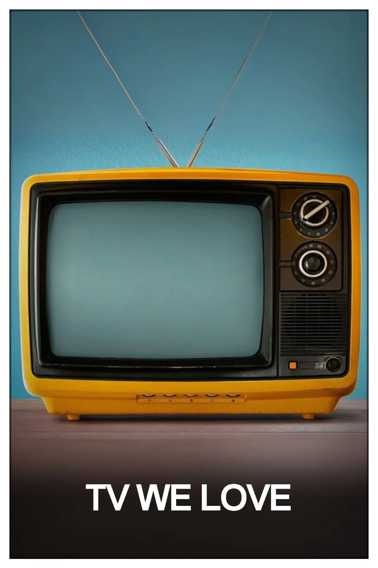 Series poster "TV We Love"