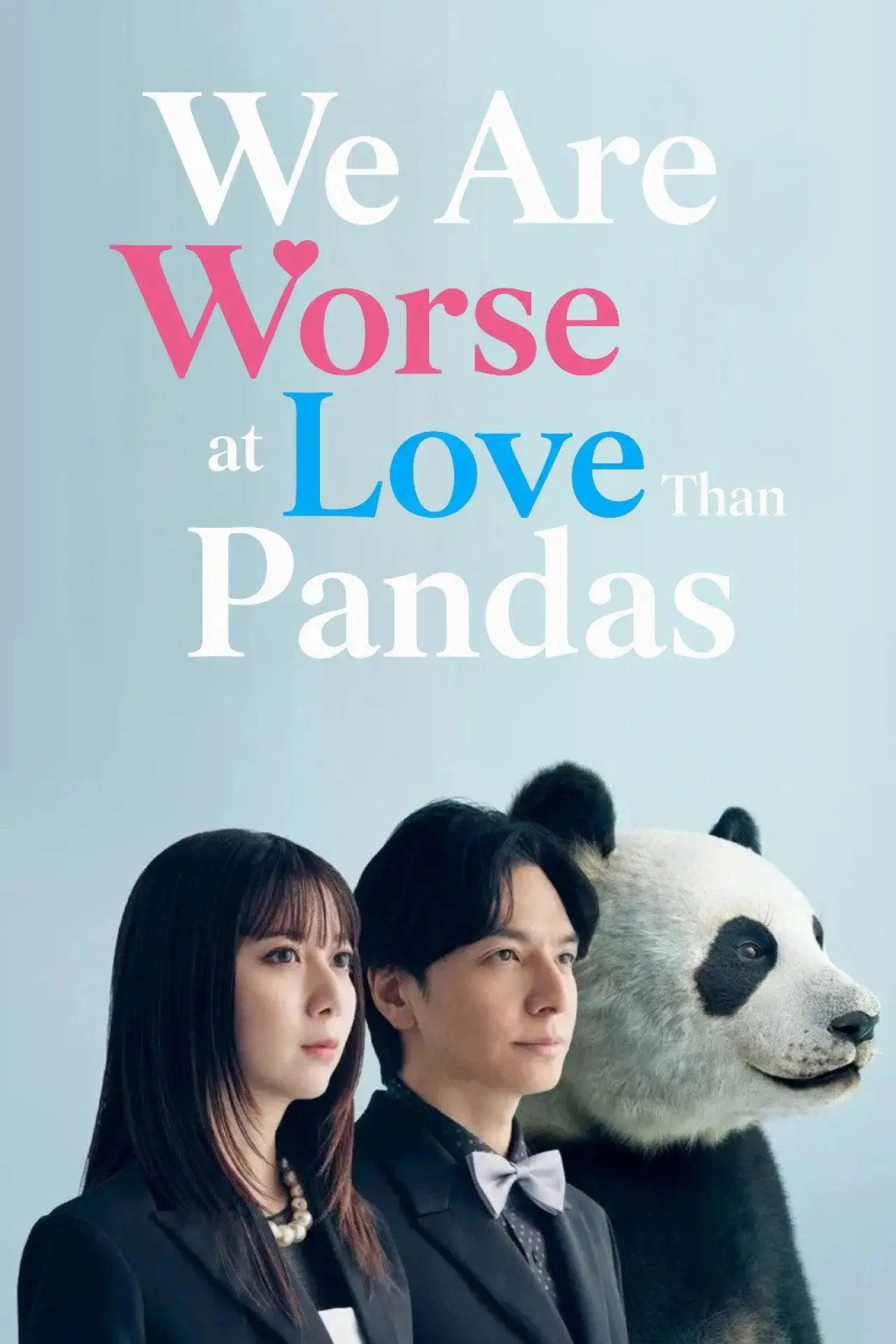 Series poster "We Are Worse at Love Than Pandas"