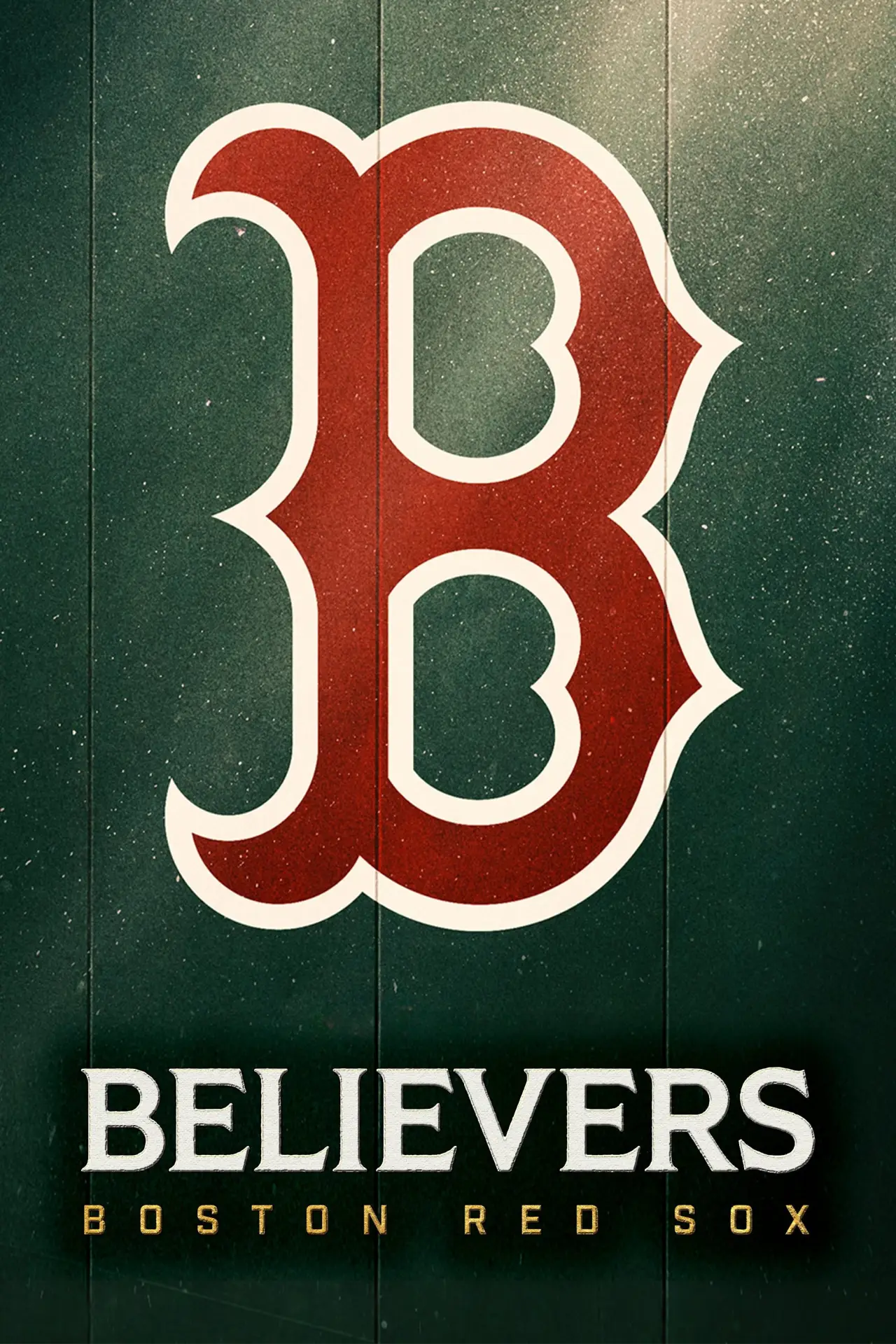 Series poster "Believers: Boston Red Sox"