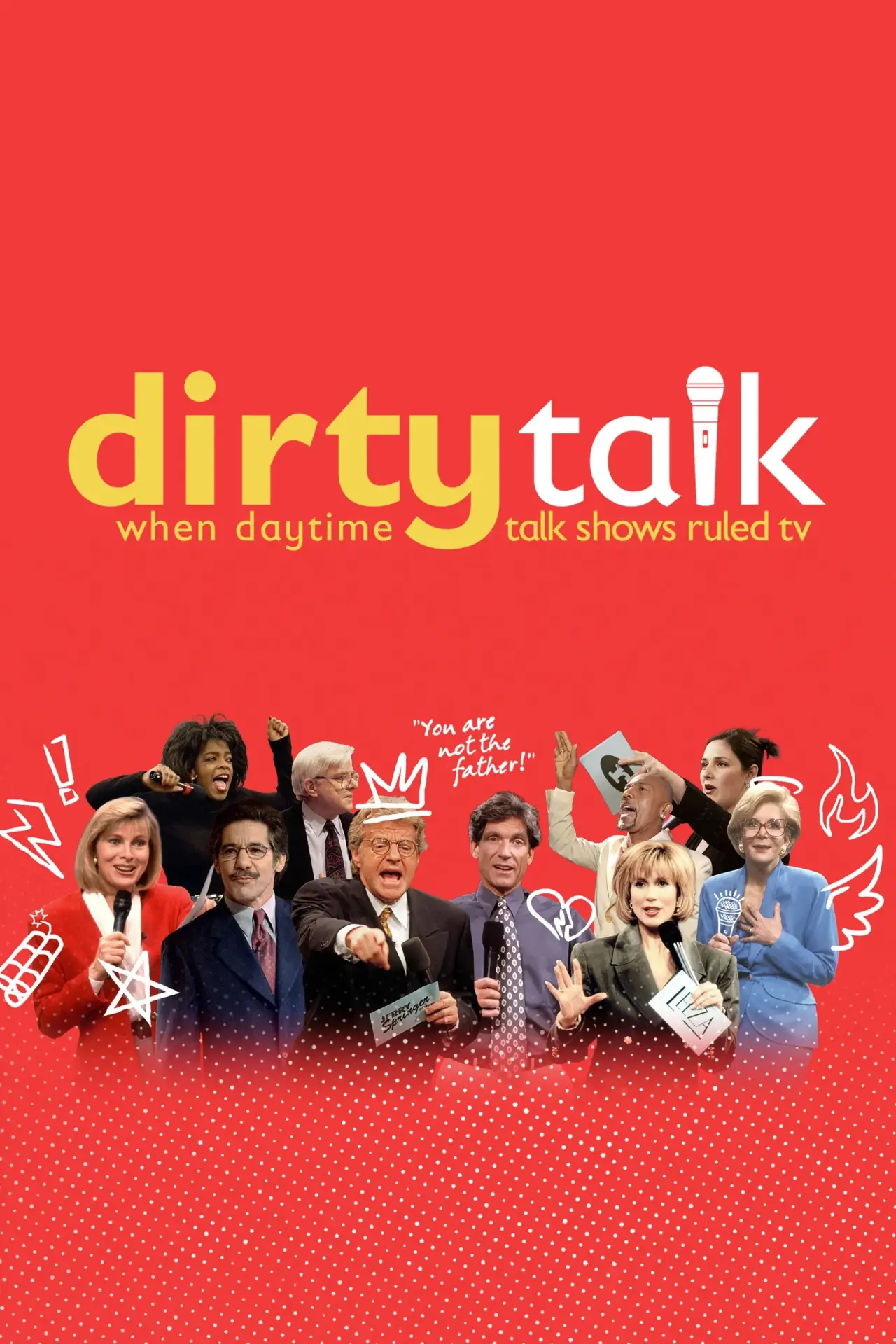 Series poster "Dirty Talk: When Daytime Talk Shows Ruled TV"