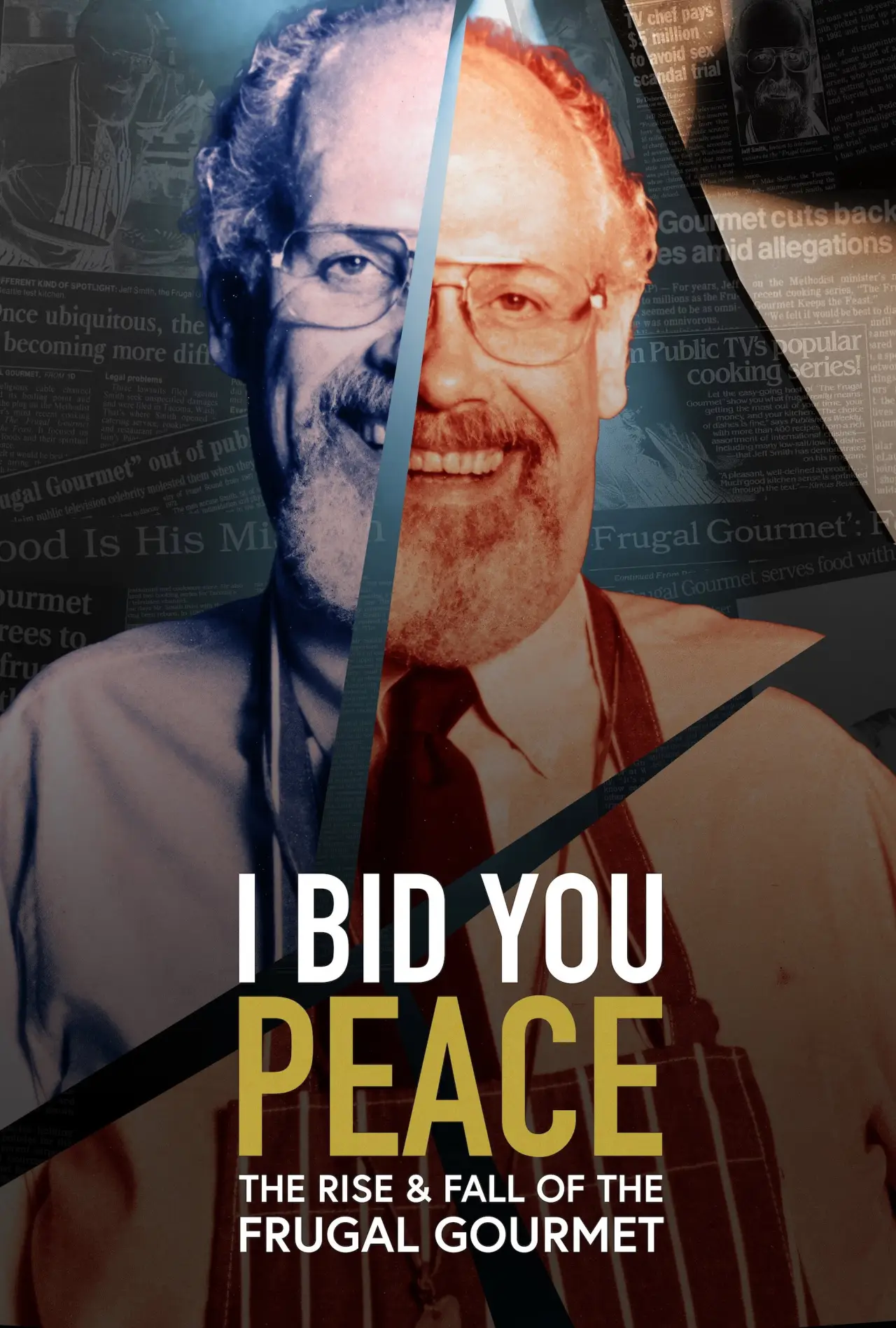 Series poster "I Bid You Peace: The Rise & Fall of the Frugal Gourmet"