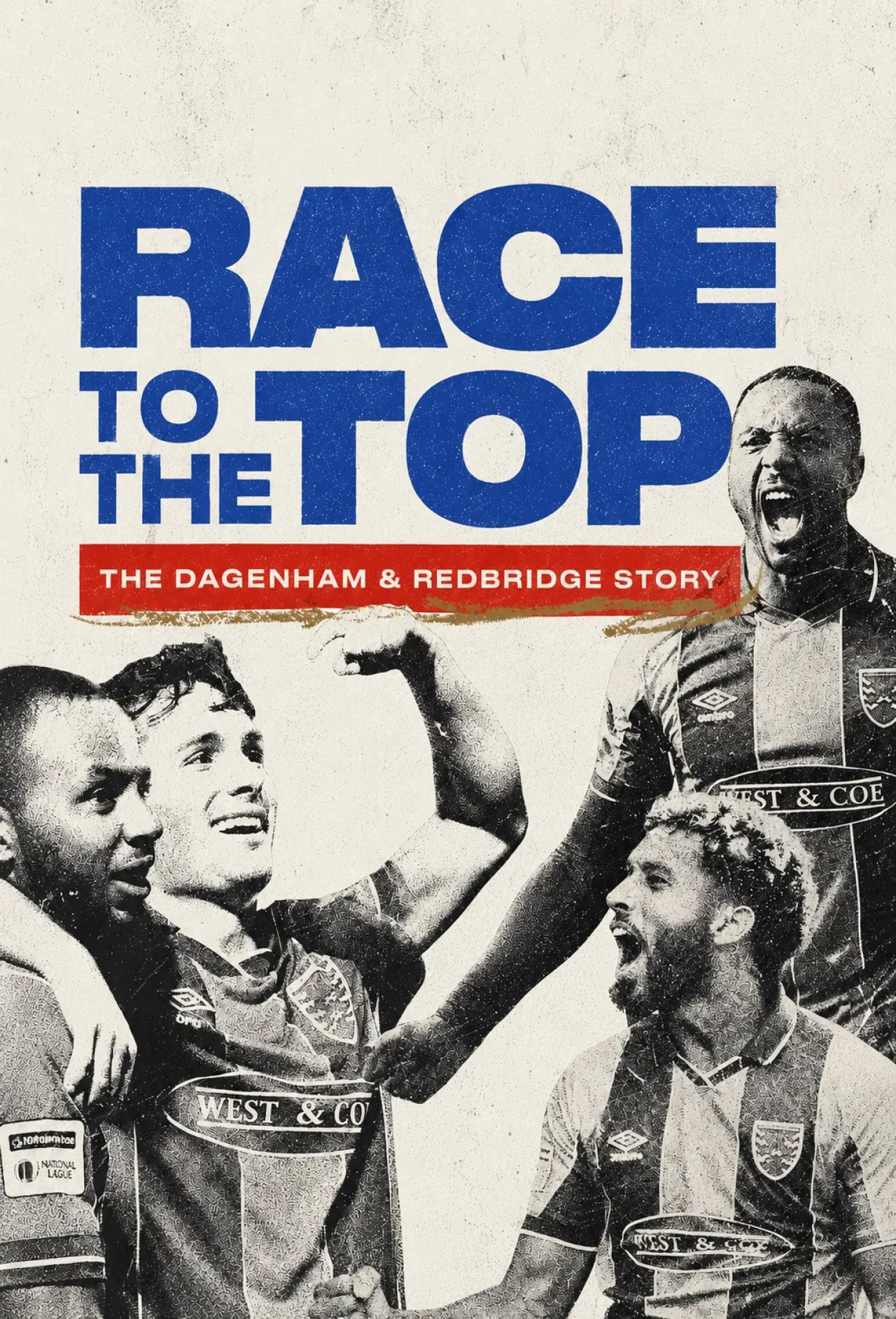Series poster "Race to the Top: The Dagenham & Redbridge Story"