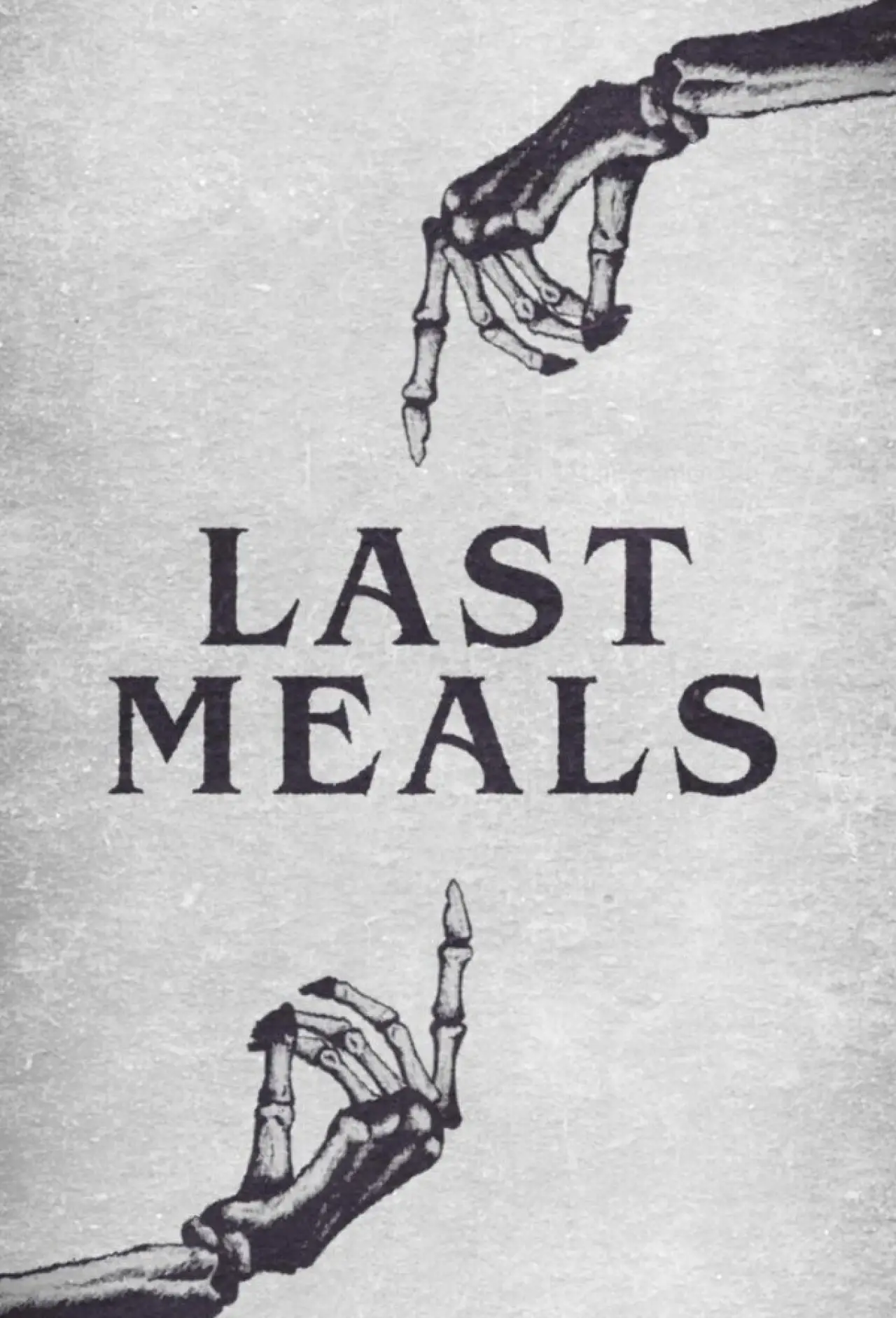 Постер к сериалу "Last Meals"