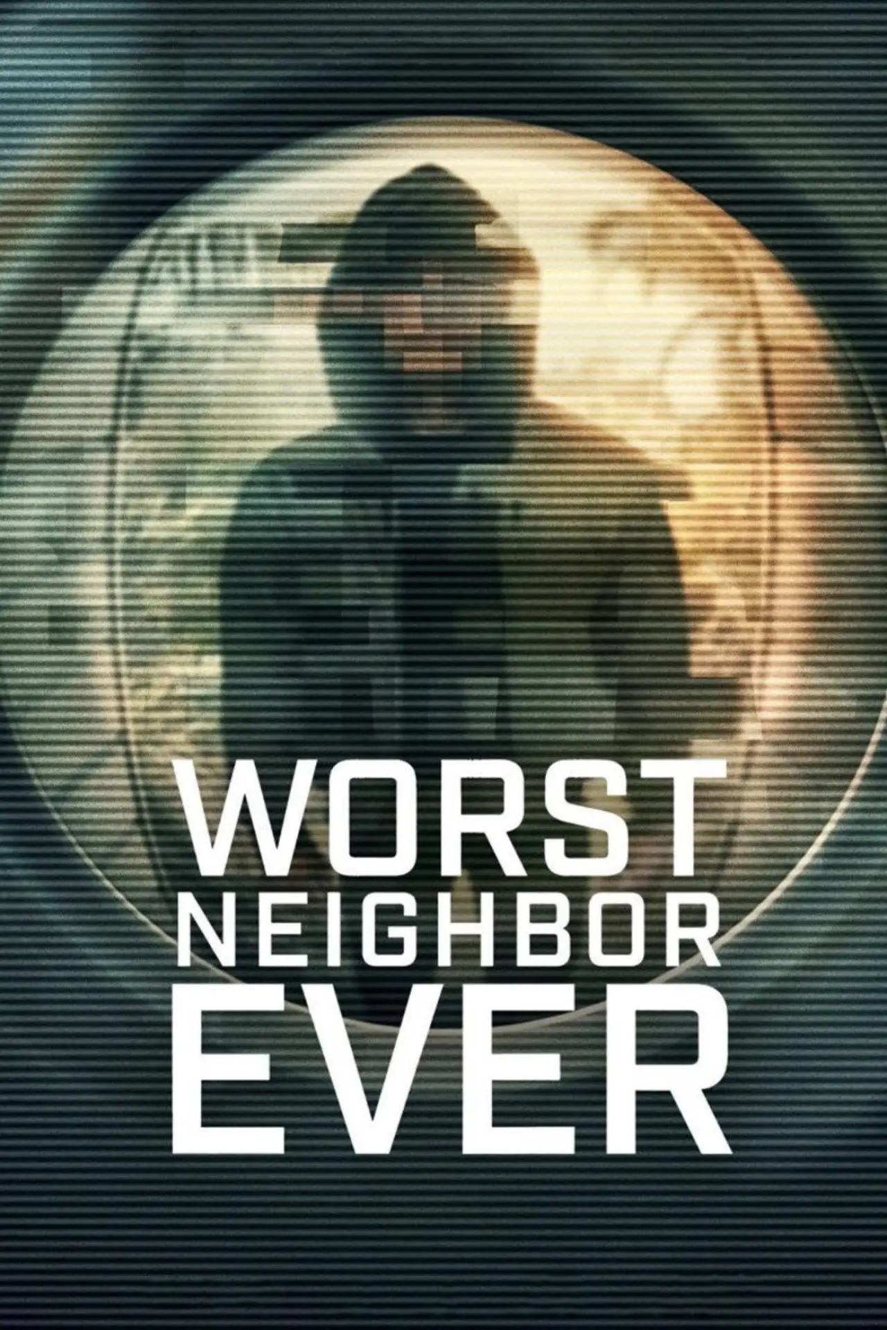 Постер к сериалу "Worst Neighbor Ever"