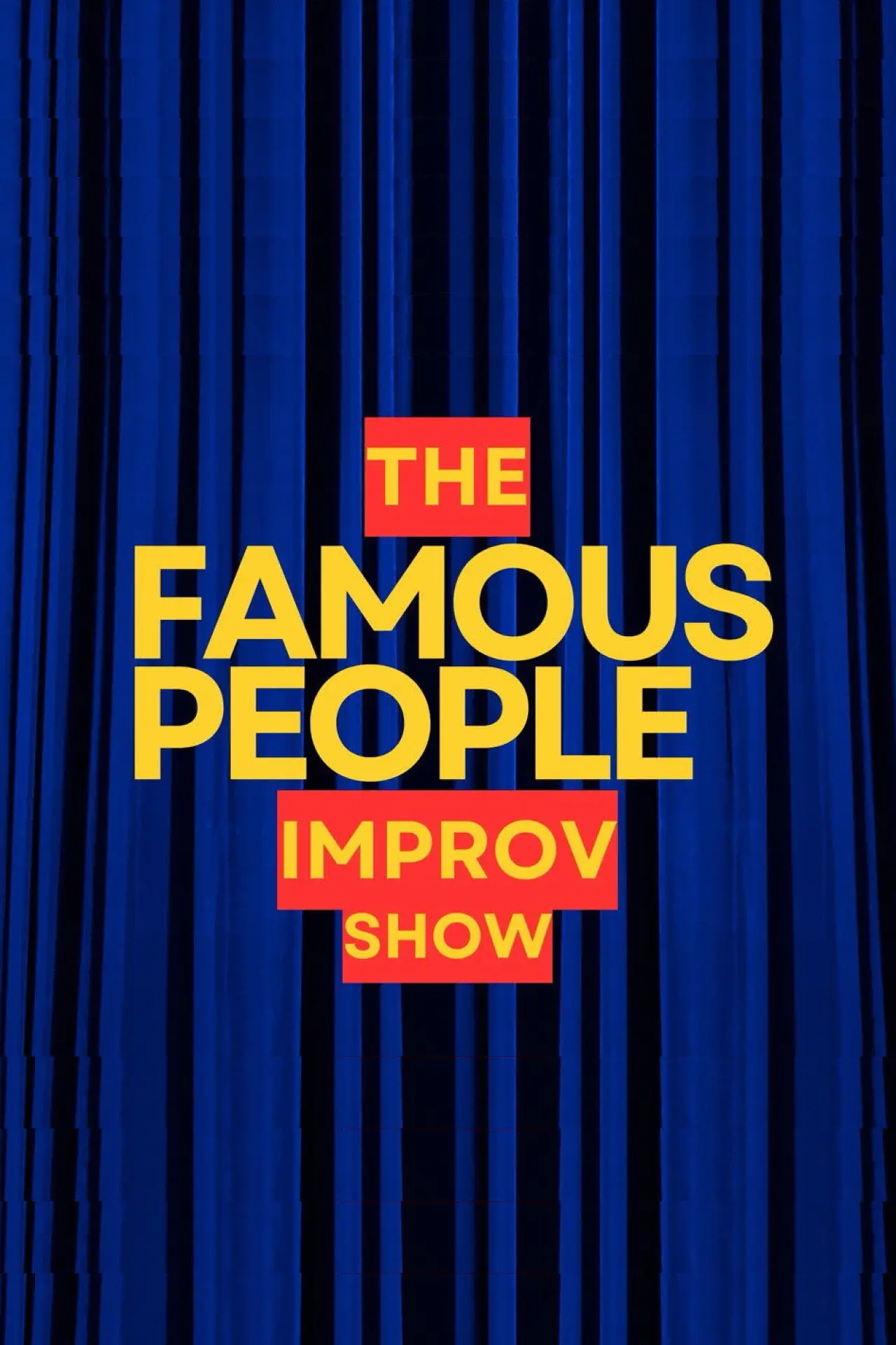 Series poster "The Famous People Improv Show"