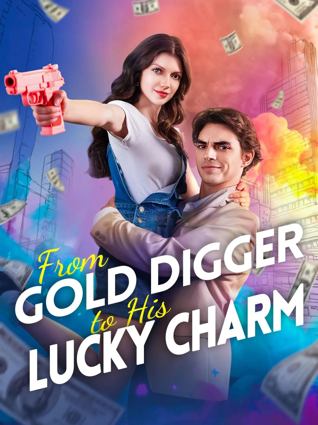 Series poster "From Gold Digger to His Lucky Charm"