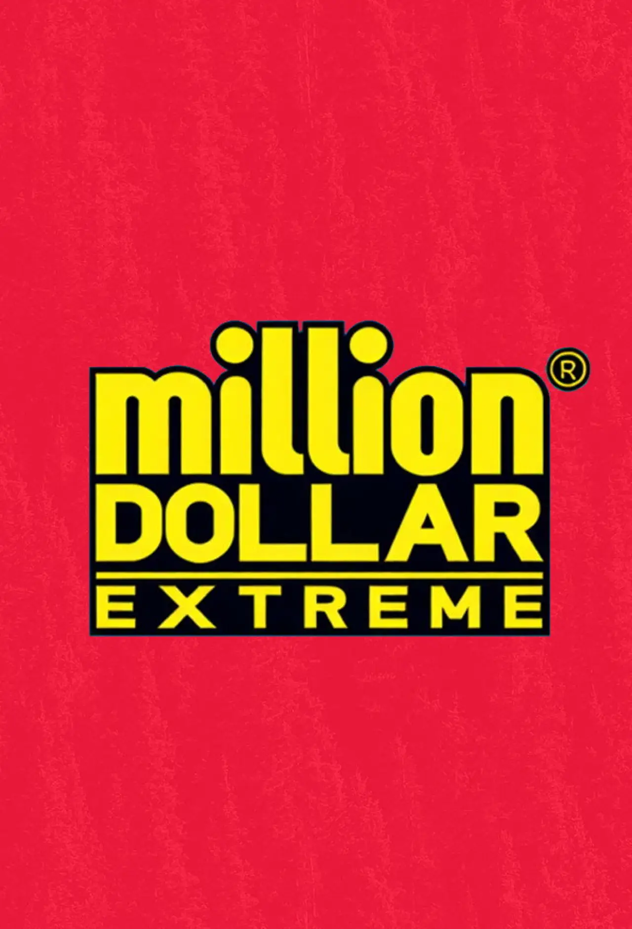 Series poster "Million Dollar Extreme"