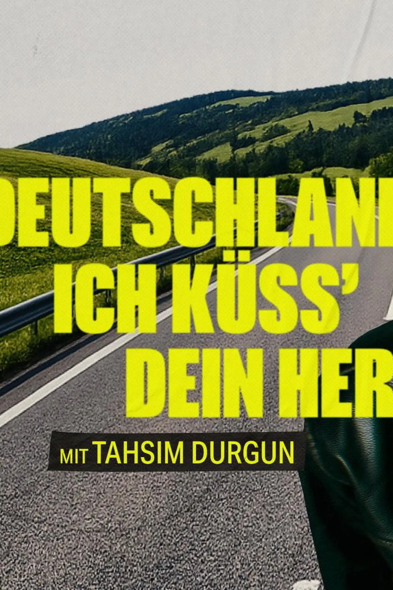 Series poster "Deutschland, ich küss dein Herz"