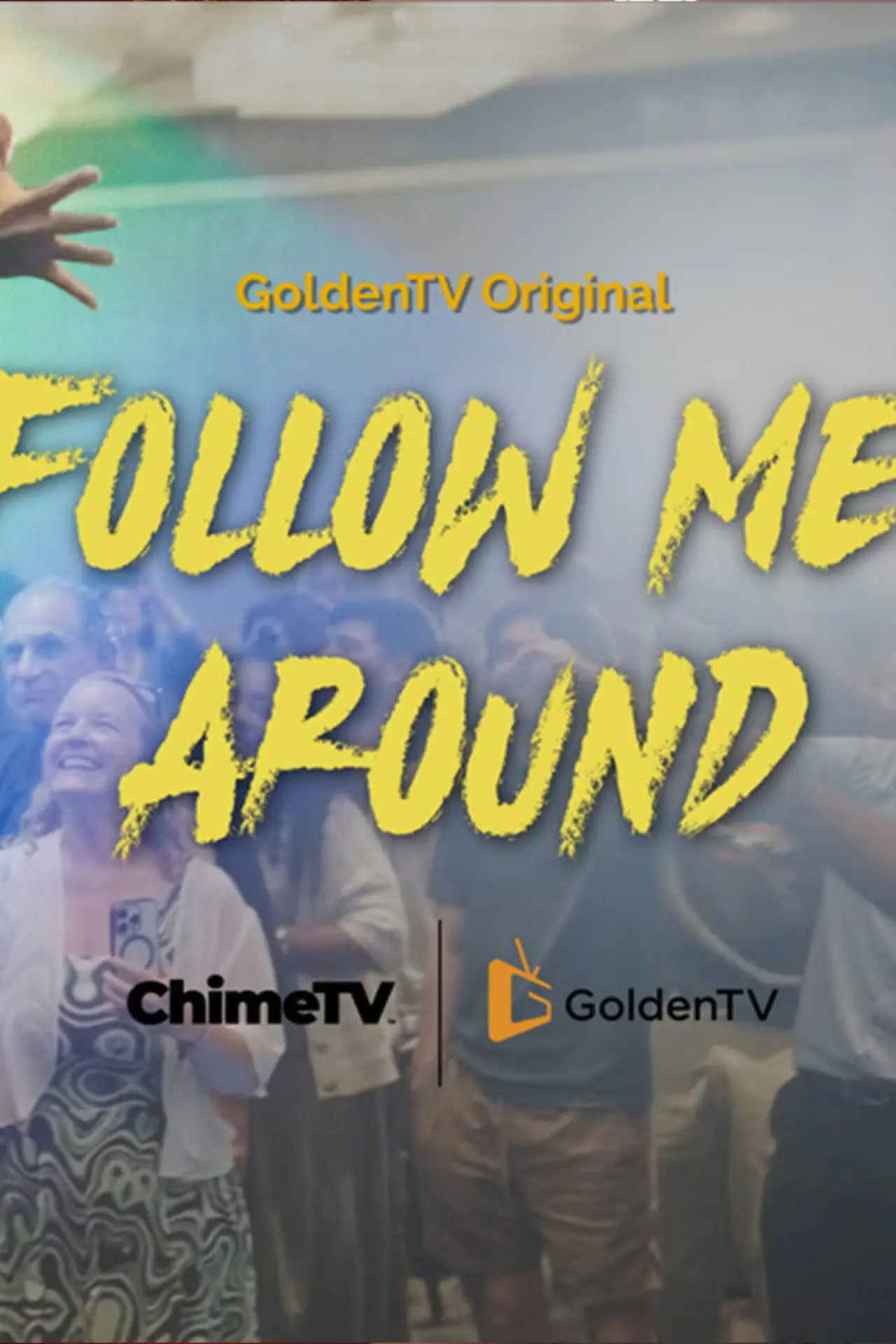 Series poster "Follow Me Around"