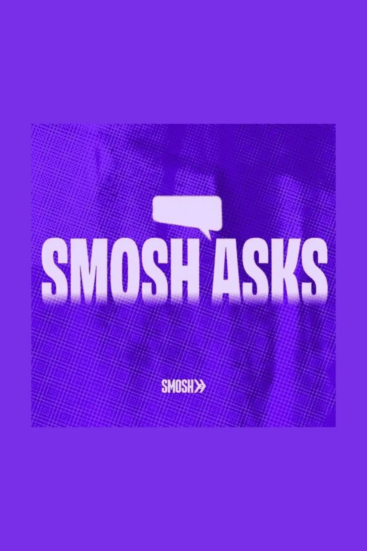 Series poster "Smosh Asks"