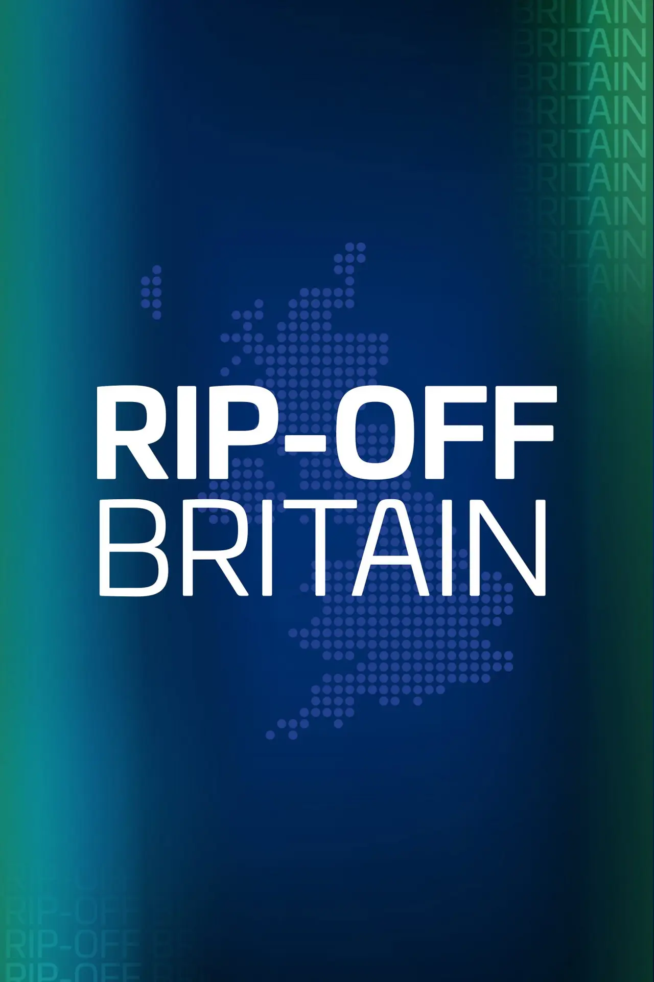 Series poster "Rip Off Britain"