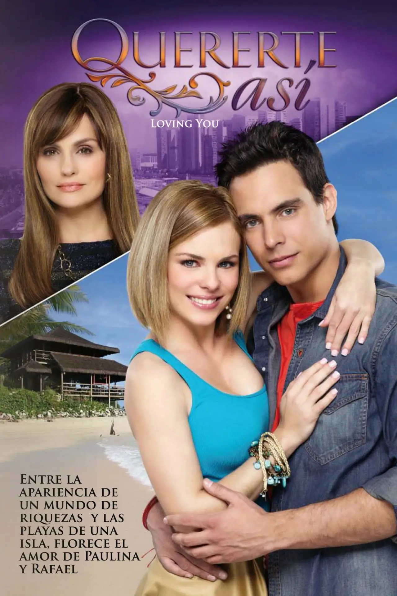 Series poster "Quererte Así"