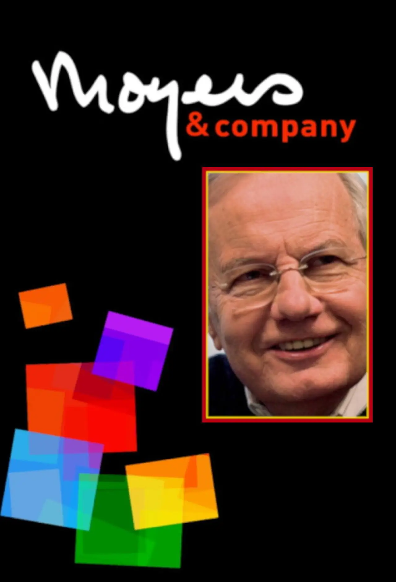 Постер к сериалу "Moyers & Company"