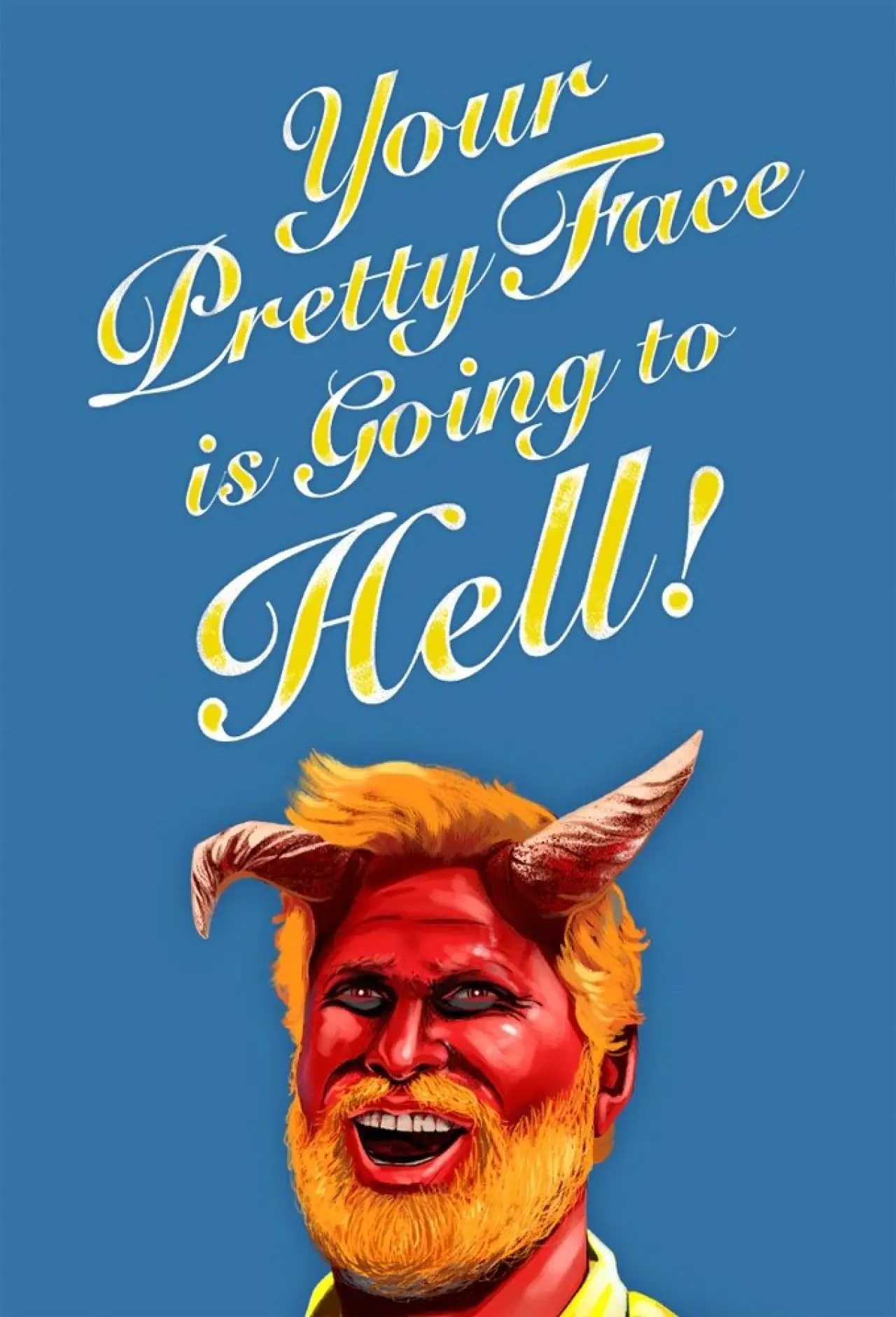 Series poster "Your Pretty Face Is Going to Hell"
