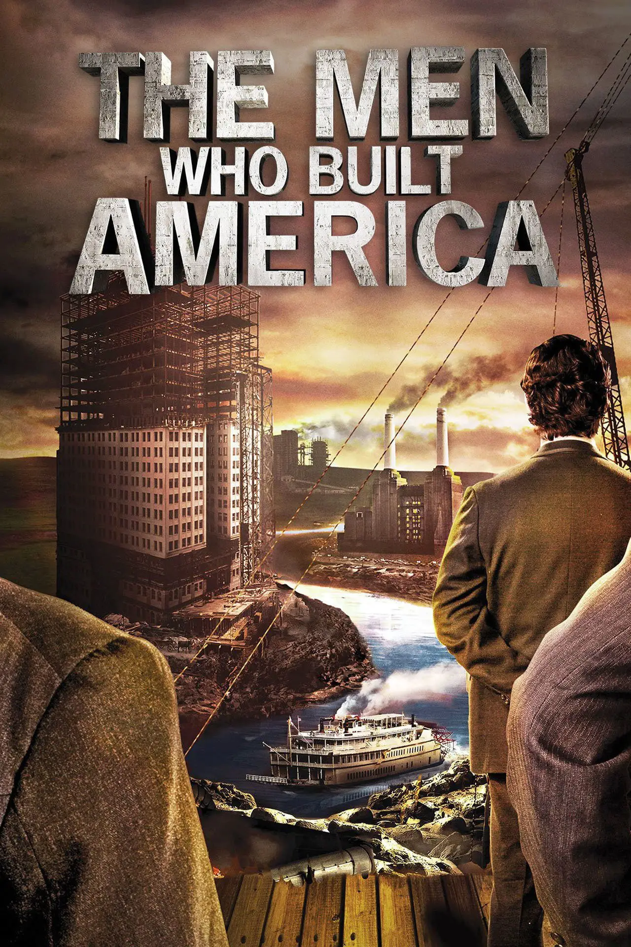 Series poster "The Men Who Built America"