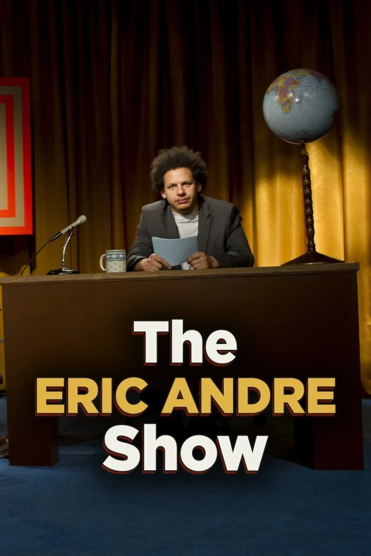Постер к сериалу "The Eric Andre Show"