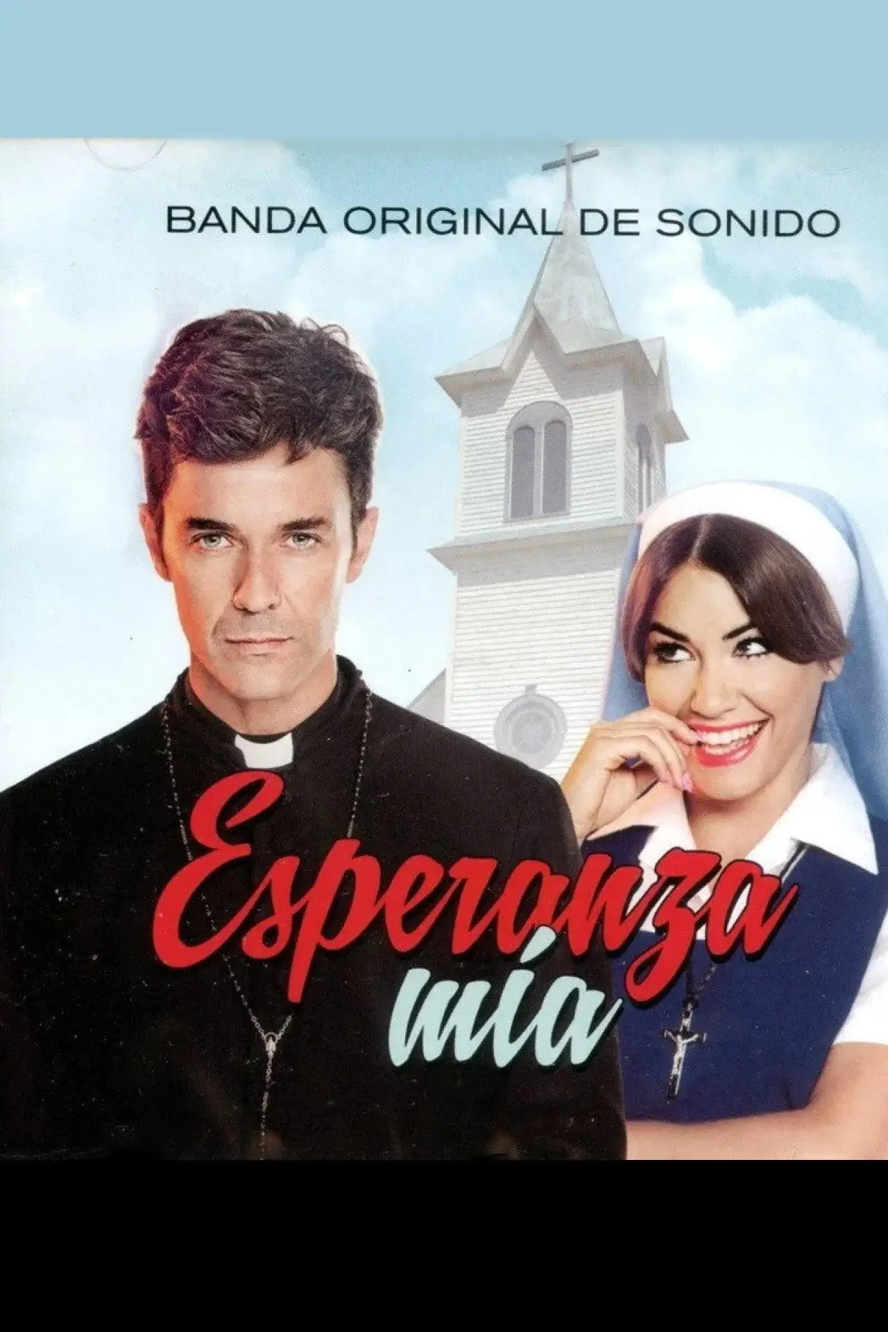 Series poster "Esperanza mía"
