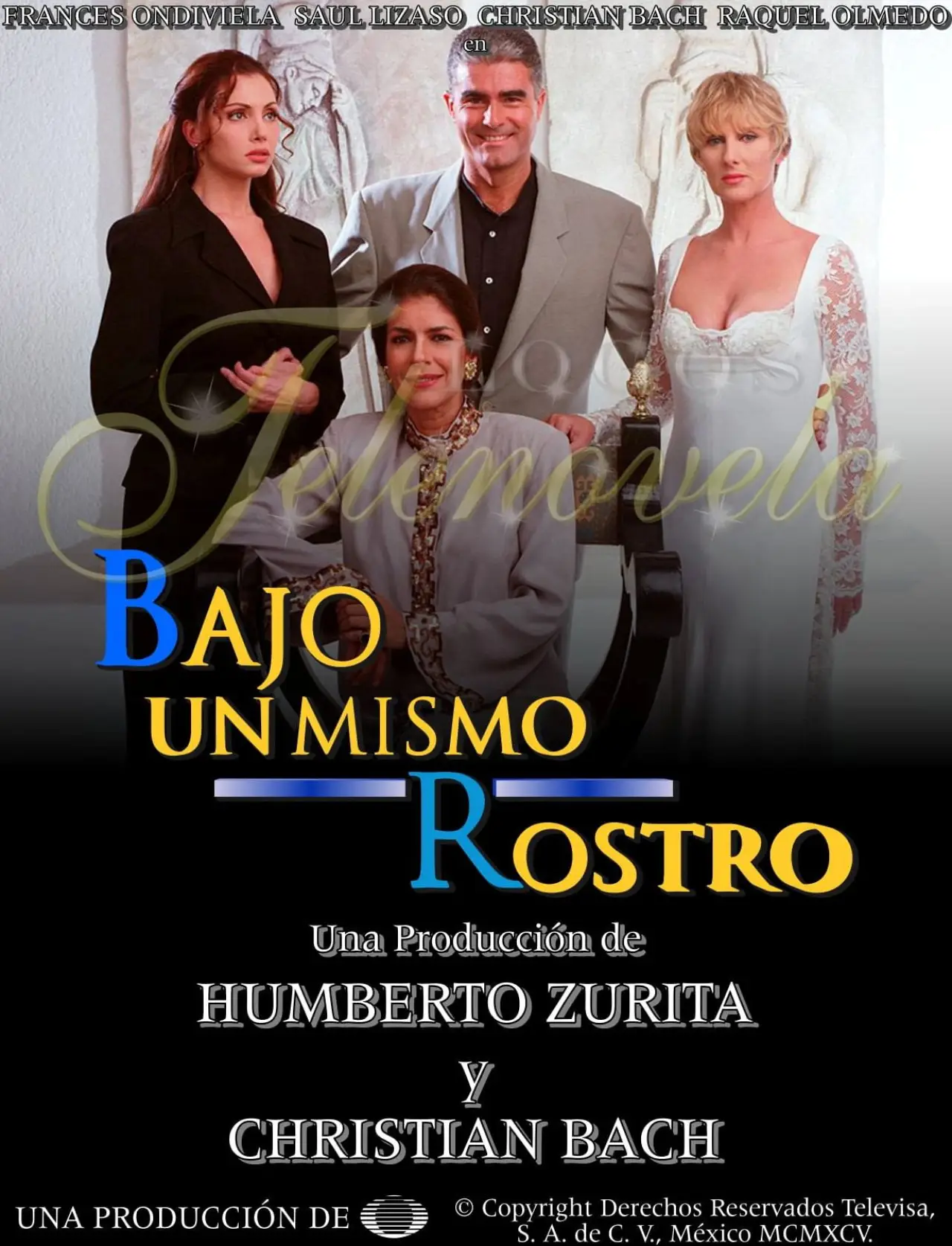 Series poster "Bajo un Mismo Rostro"