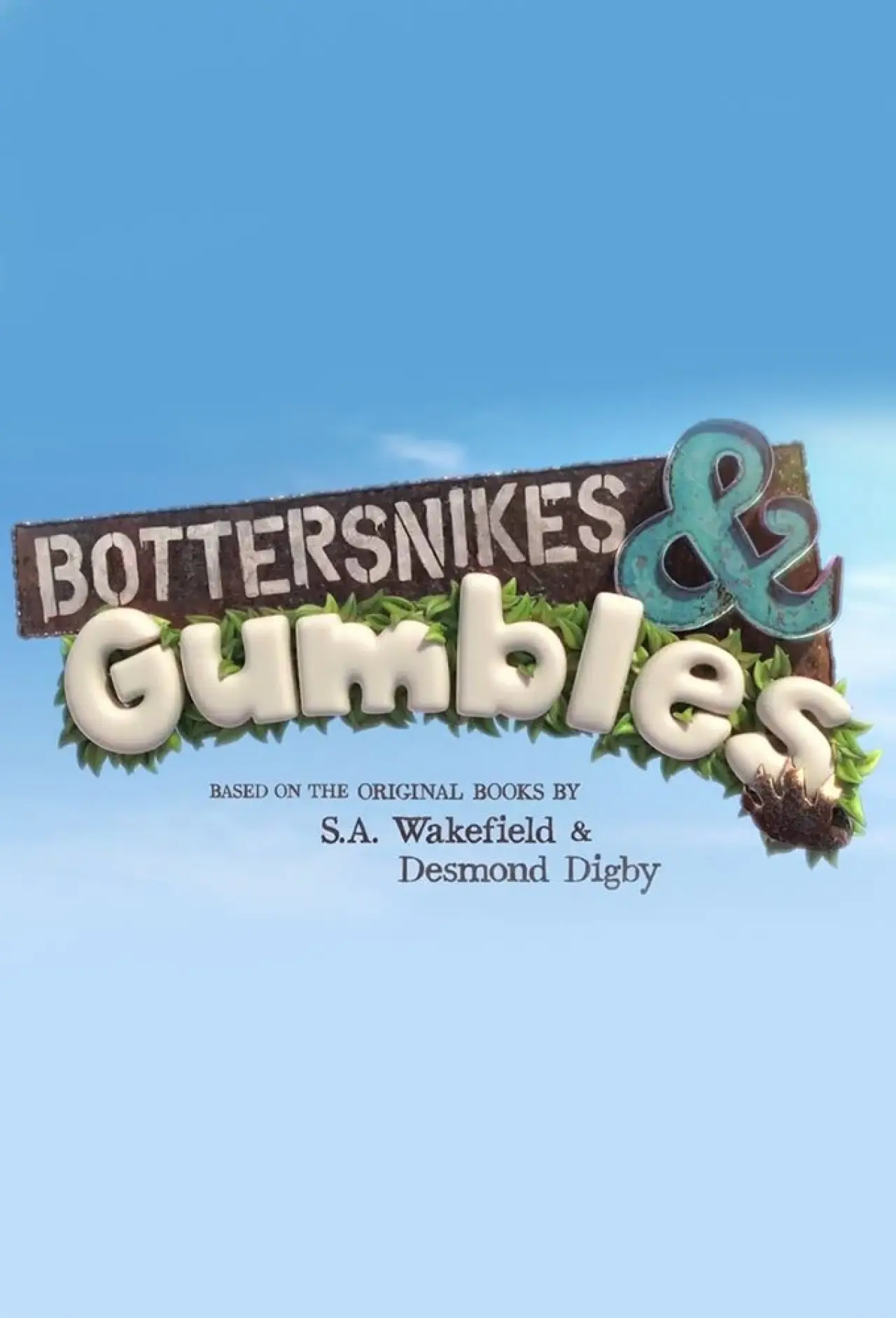 Series poster "Bottersnikes & Gumbles"