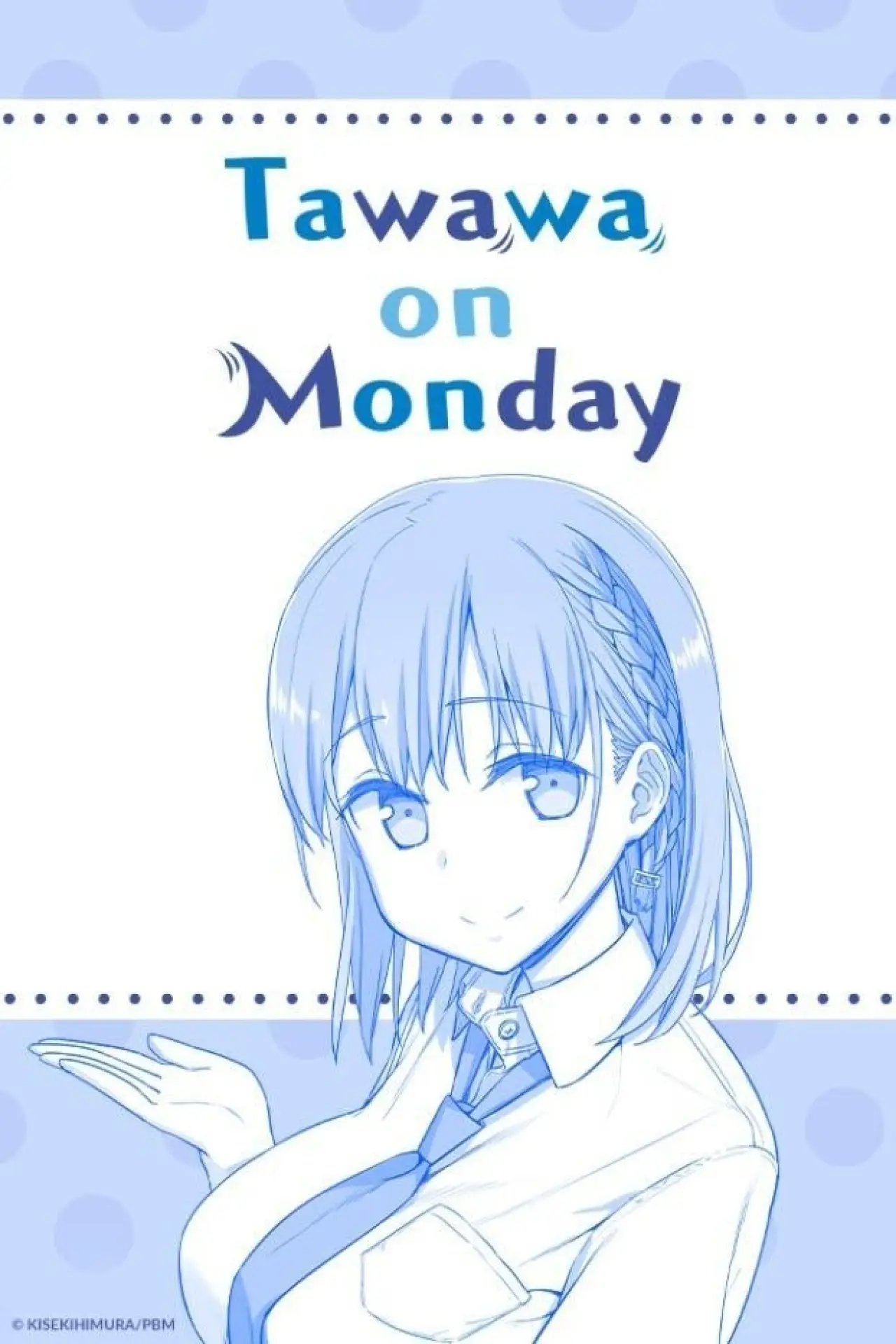 Постер к сериалу "Tawawa on Monday"