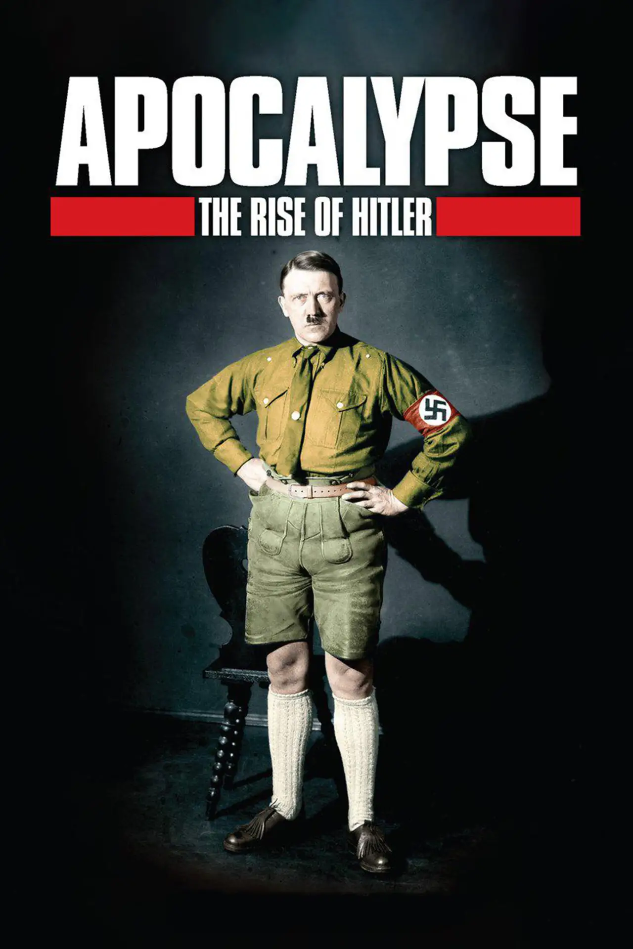 Series poster "Apocalypse: The Rise of Hitler"
