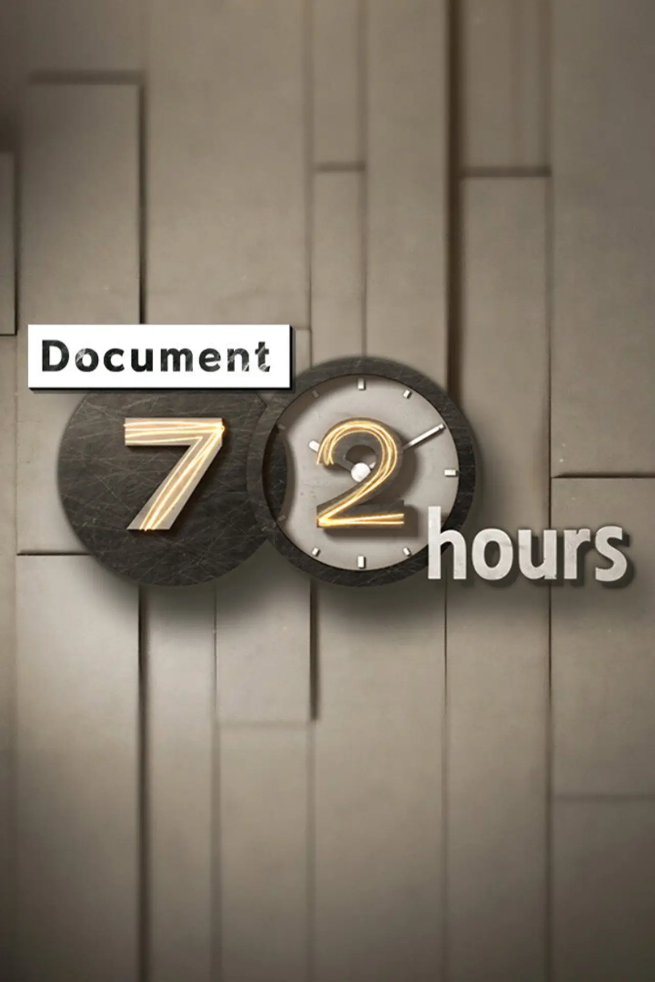 Series poster "Document 72 Hours"